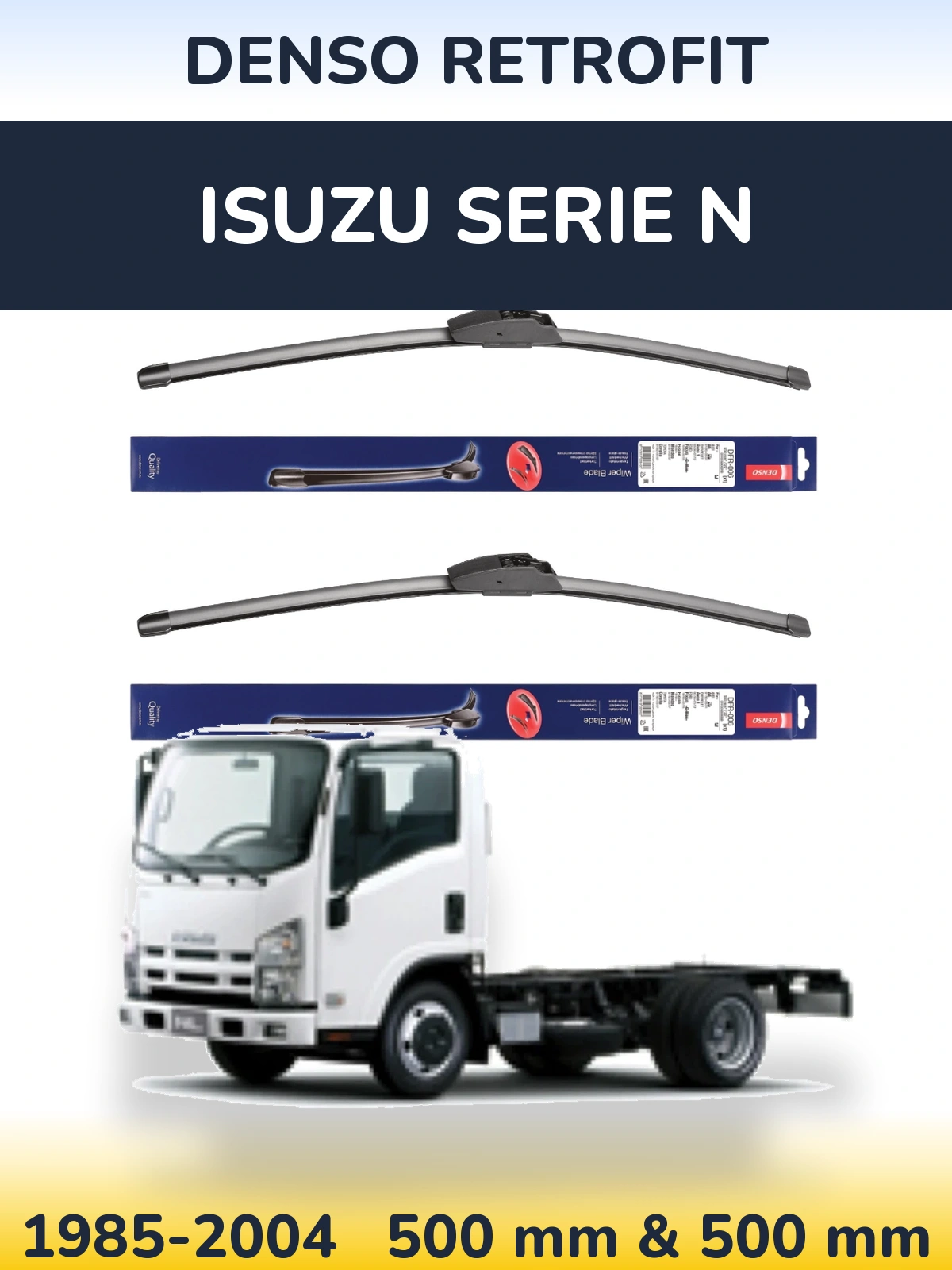 Ștergătoare Denso Retrofit pentru Isuzu Serie N