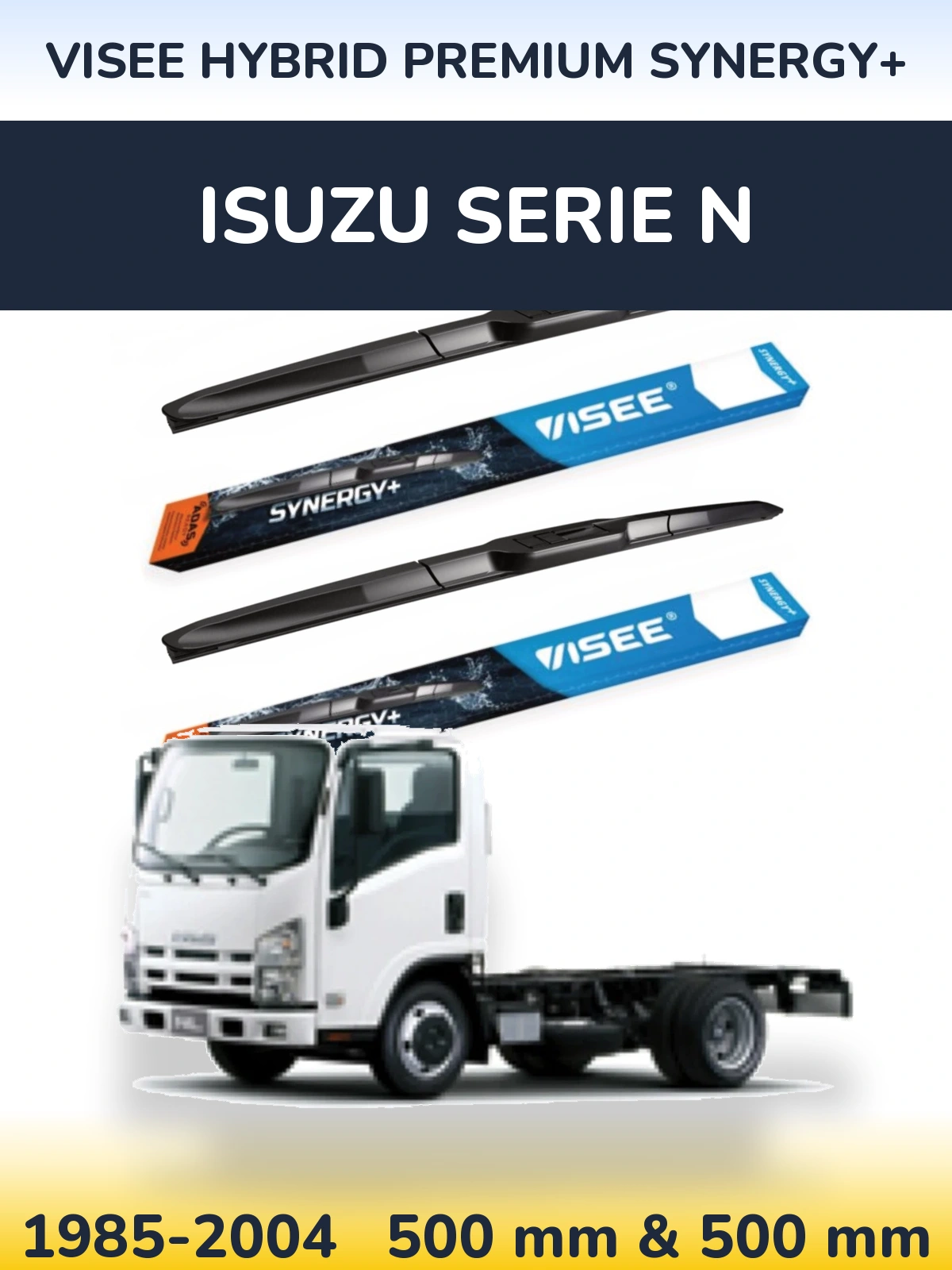 Ștergătoare VISEE HYBRID PREMIUM SYNERGY+ pentru Isuzu Serie N