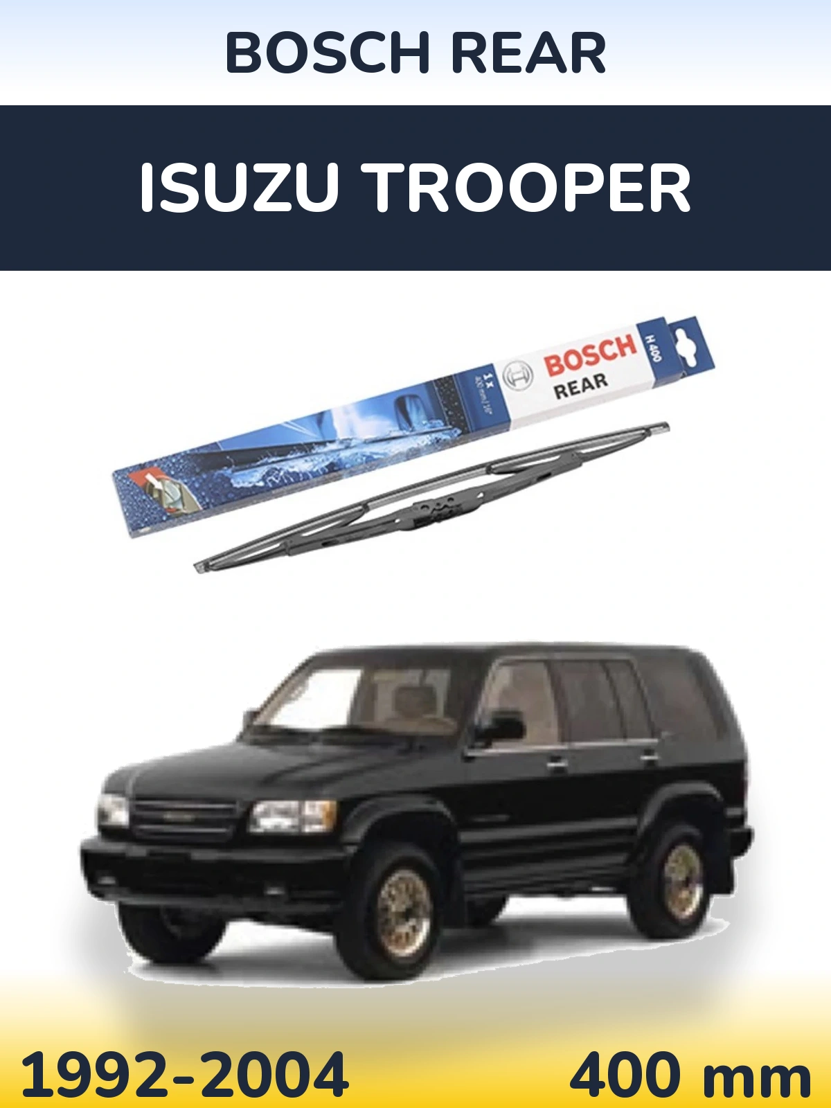 Ștergătoare BOSCH Rear pentru Isuzu Trooper