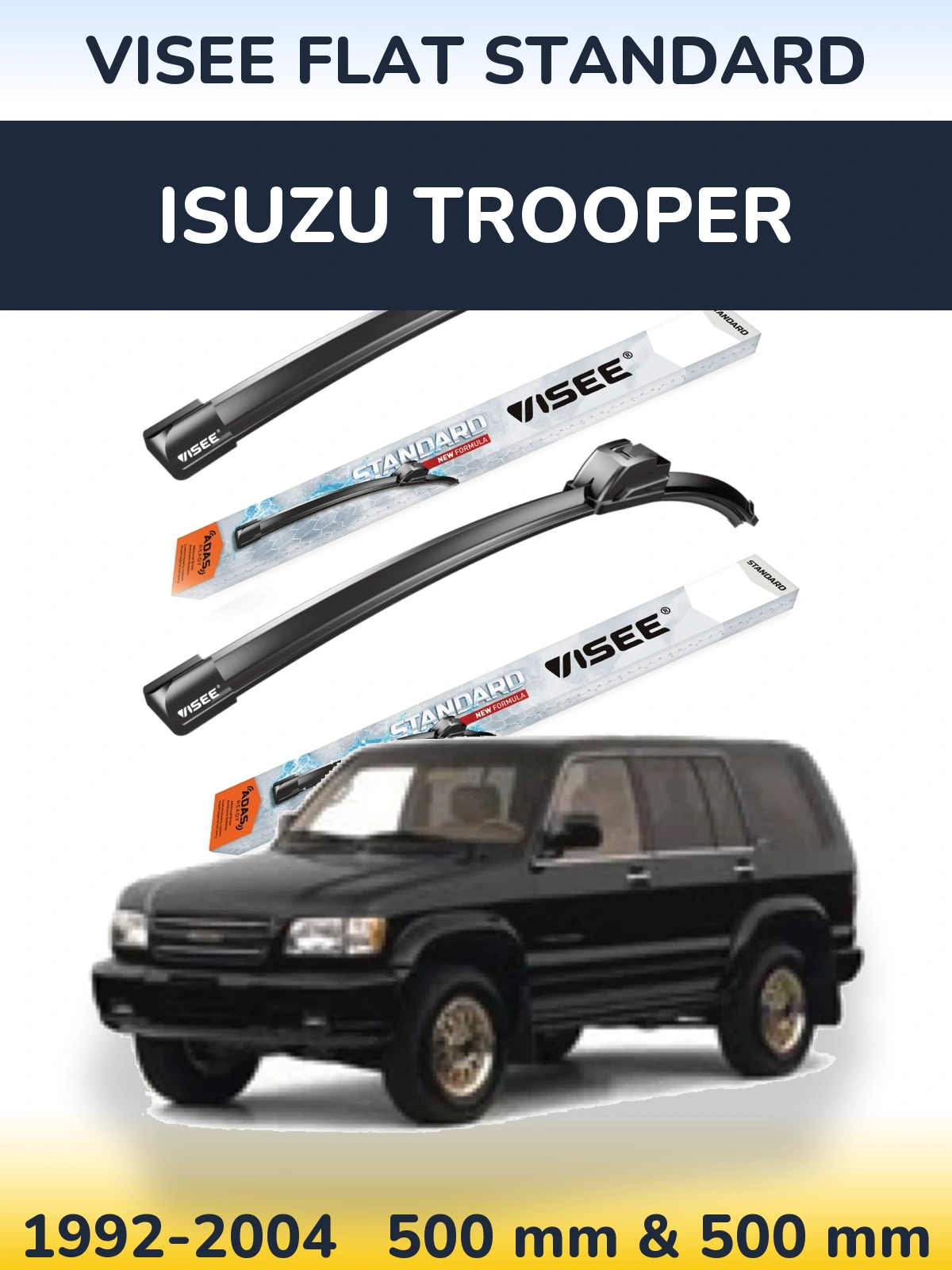 Ștergătoare VISEE FLAT STANDARD pentru Isuzu Trooper