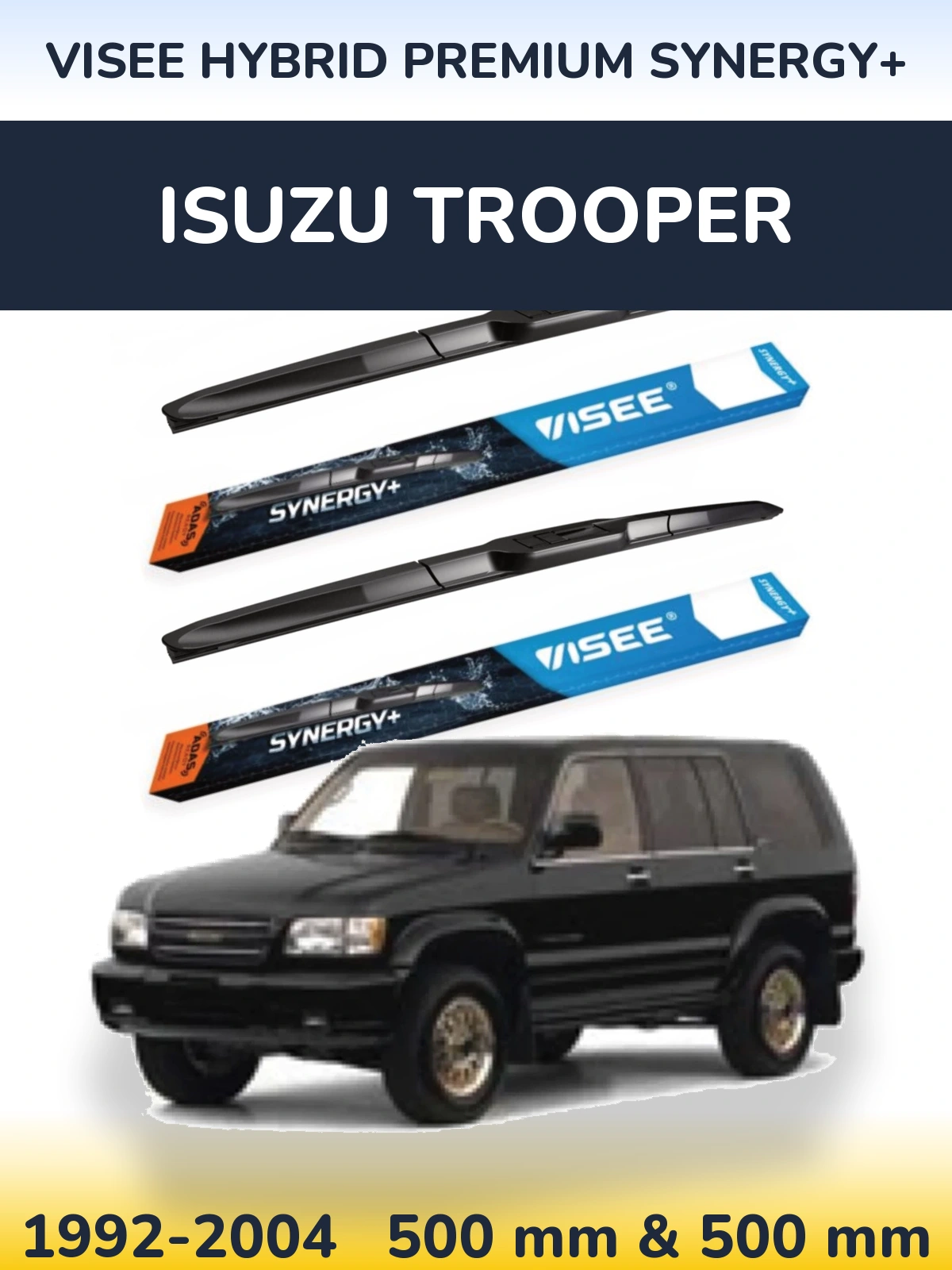 Ștergătoare VISEE HYBRID PREMIUM SYNERGY+ pentru Isuzu Trooper