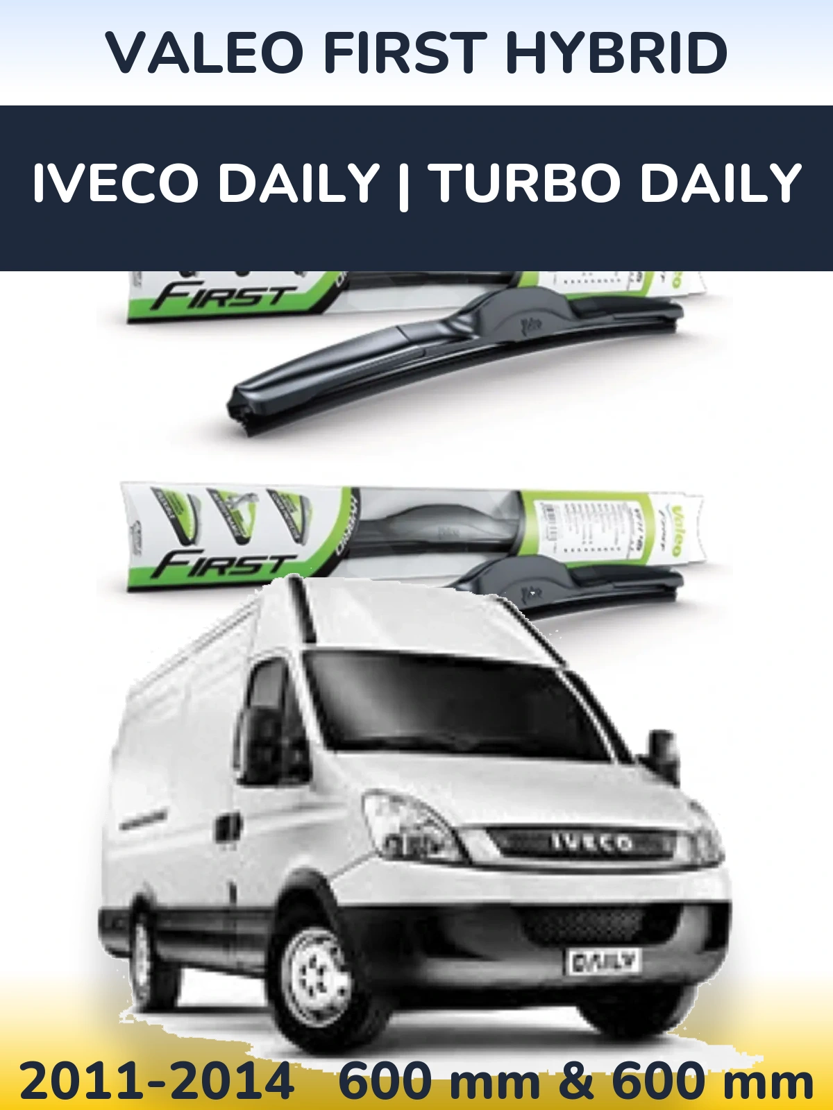 Ștergătoare Valeo First Hybrid pentru Iveco Daily | Turbo Daily