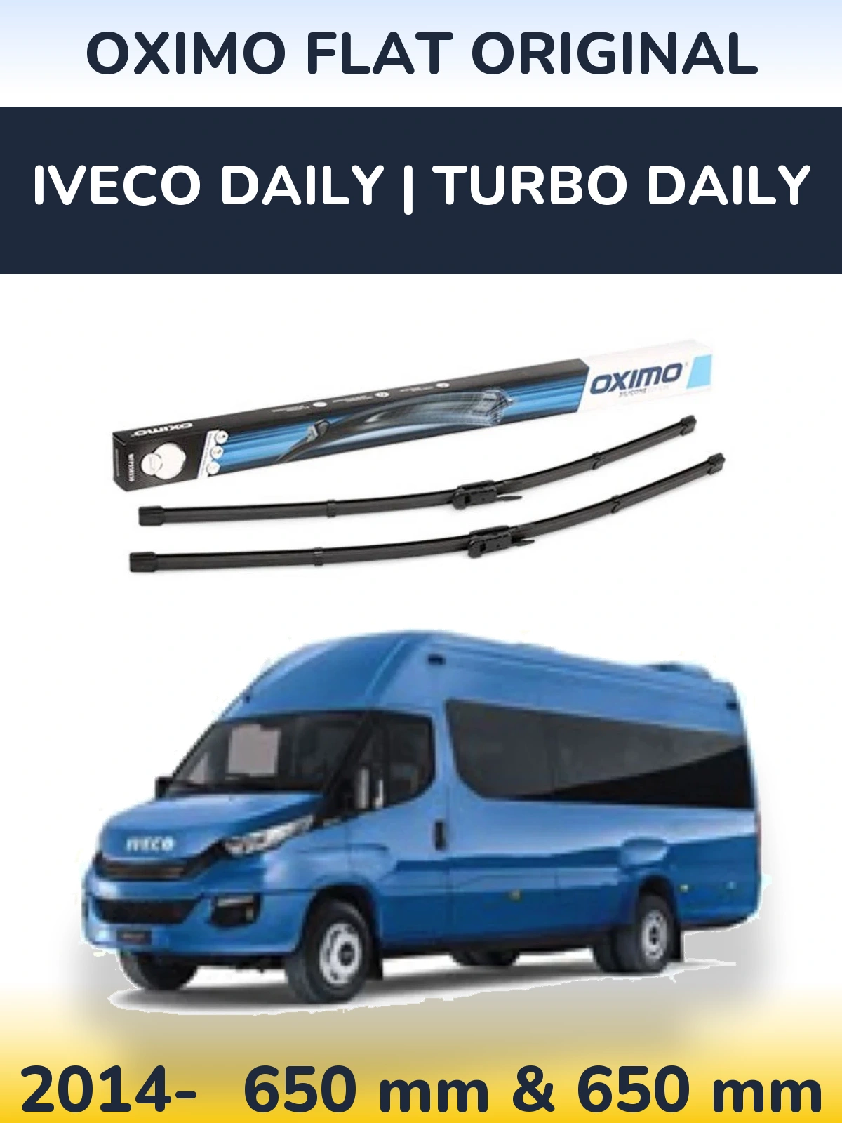 Ștergătoare Oximo Flat Original pentru Iveco Daily | Turbo Daily