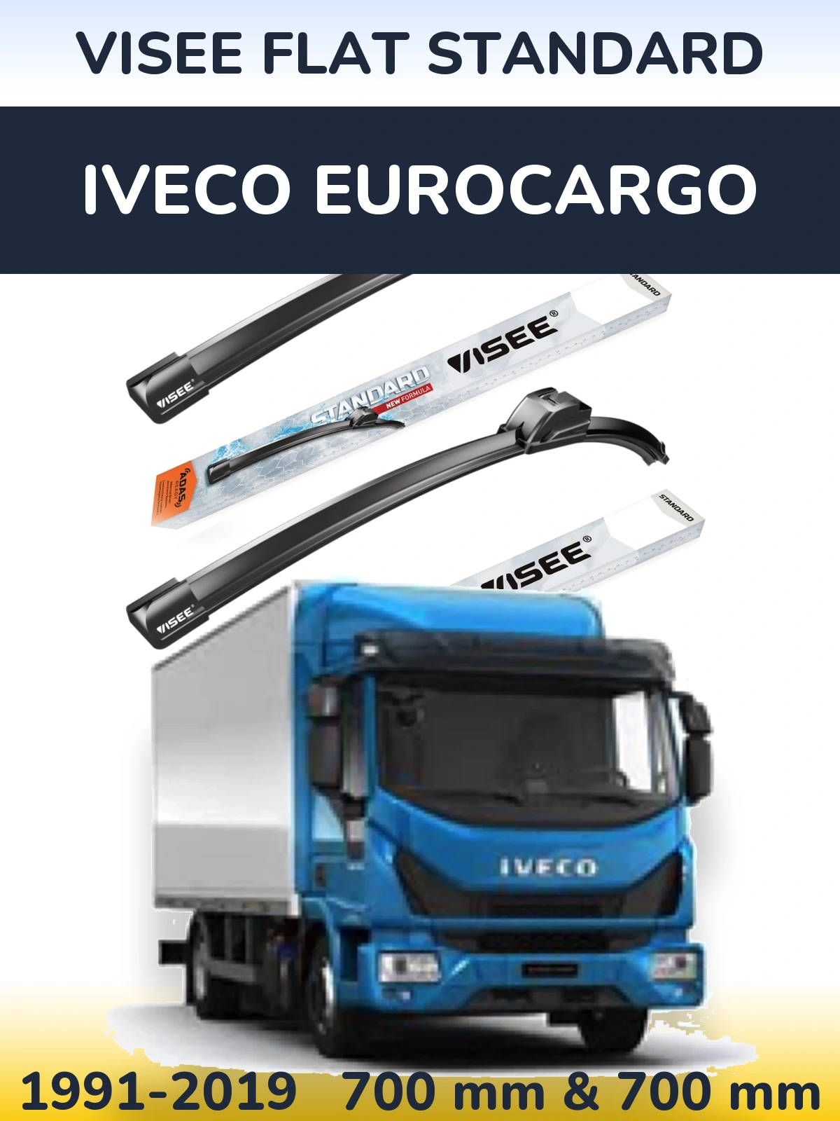 Ștergătoare VISEE FLAT STANDARD pentru Iveco EuroCargo
