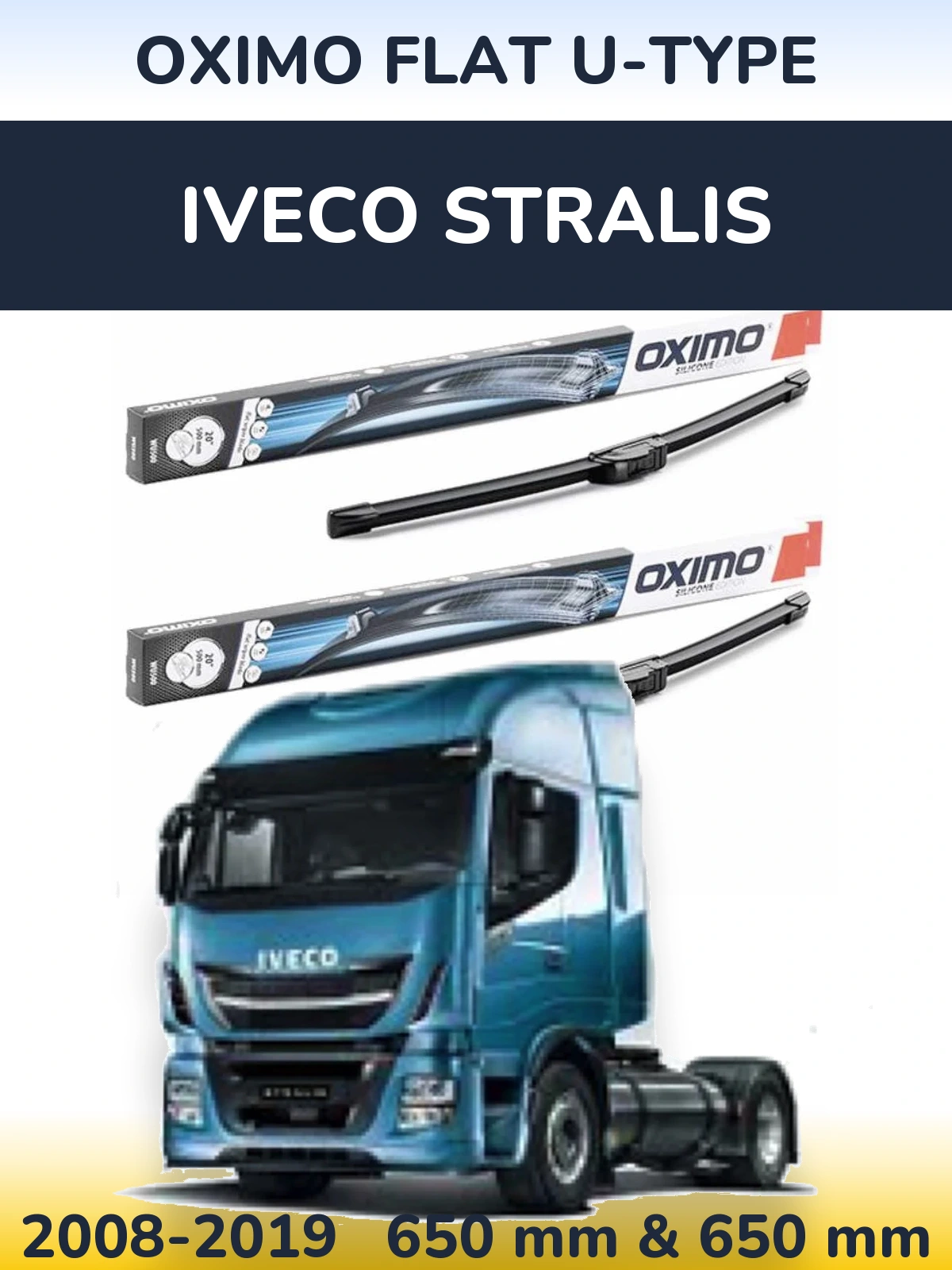 Ștergătoare Oximo Flat U-type pentru Iveco Stralis
