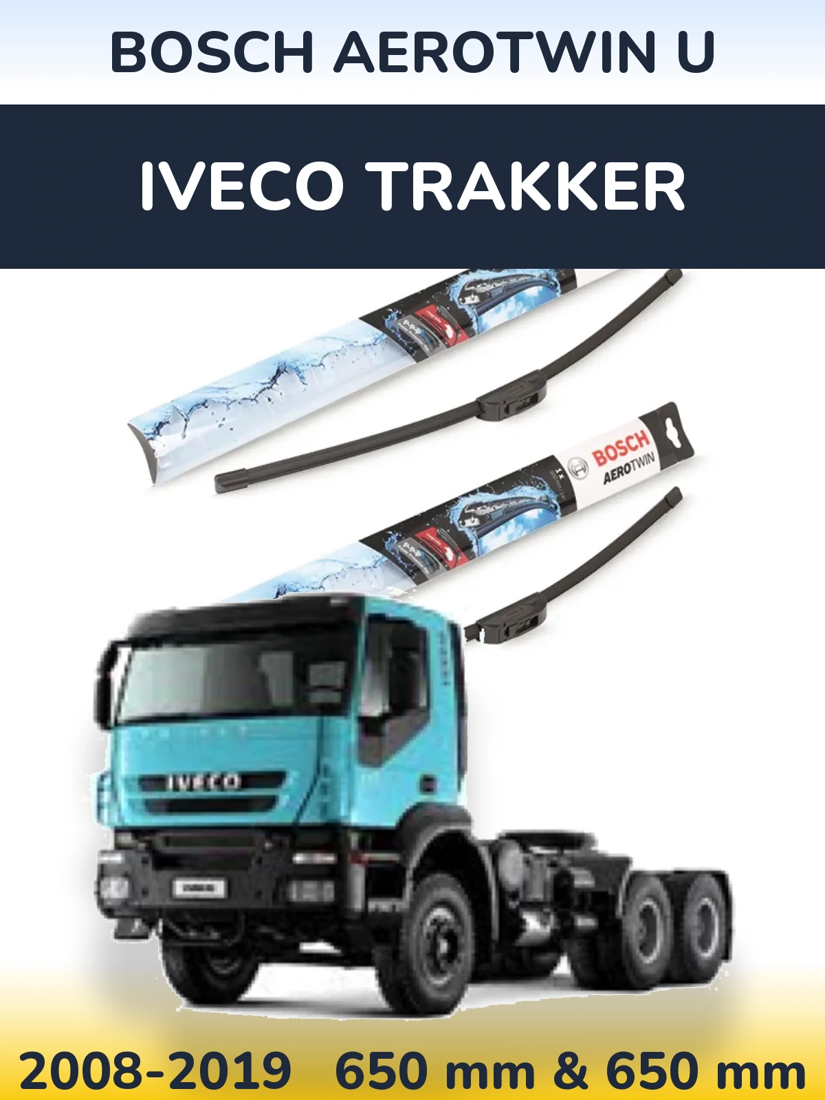 Ștergătoare BOSCH AeroTwin U pentru Iveco Trakker