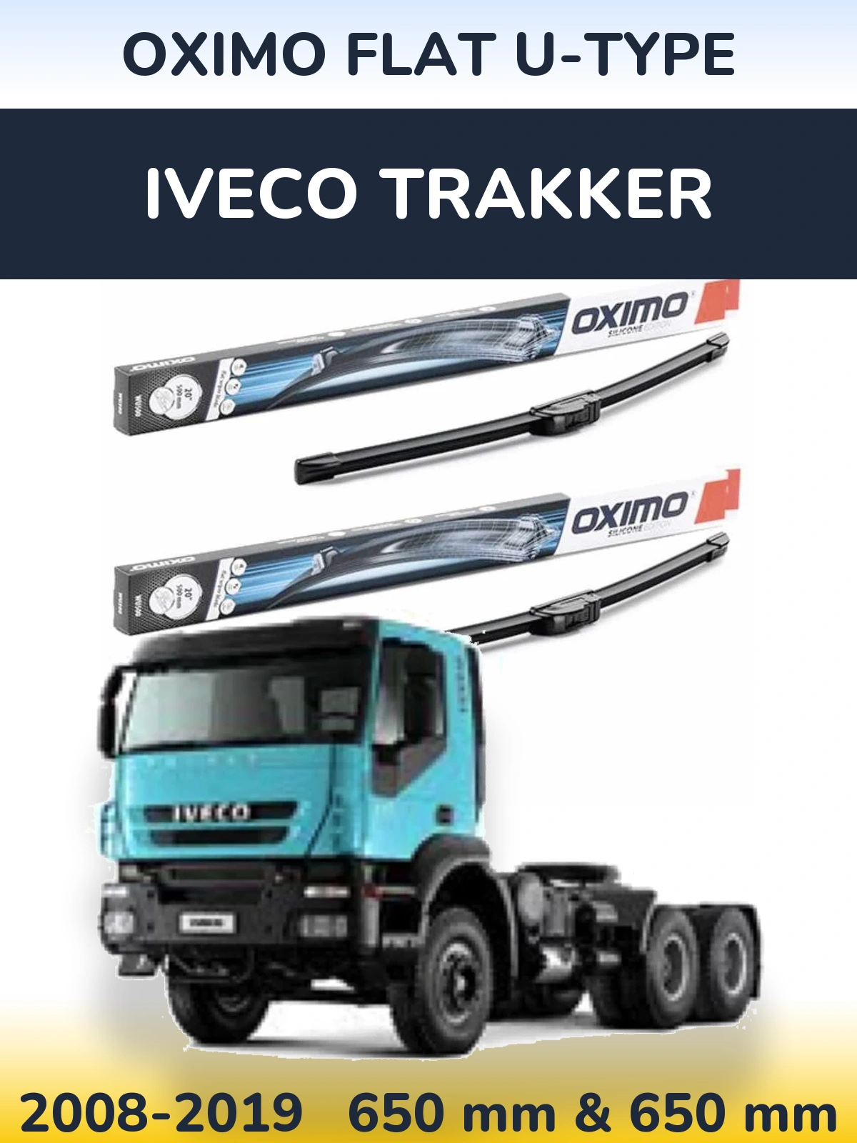 Ștergătoare Oximo Flat U-type pentru Iveco Trakker
