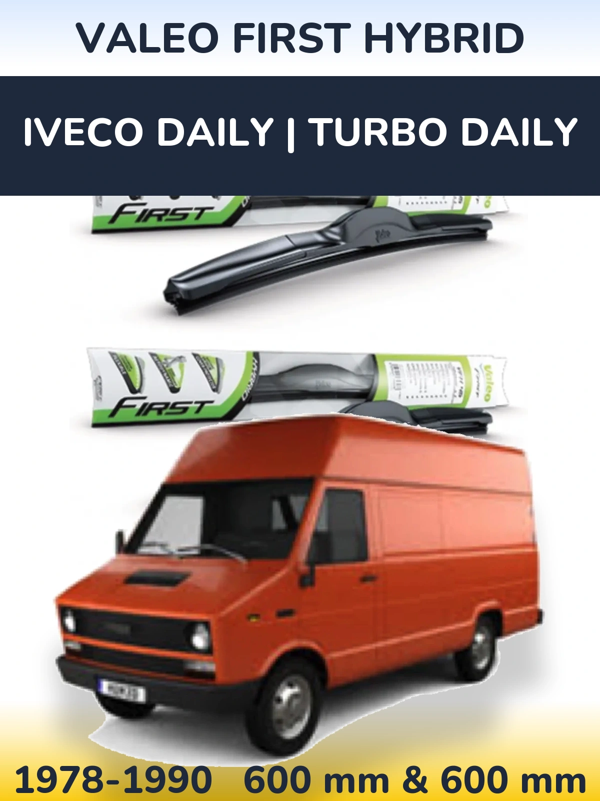 Ștergătoare Valeo First Hybrid pentru Iveco Daily | Turbo Daily