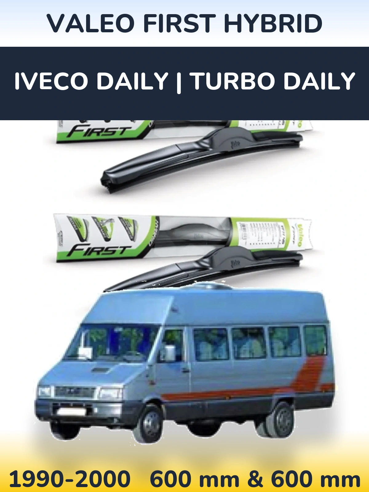 Ștergătoare Valeo First Hybrid pentru Iveco Daily | Turbo Daily