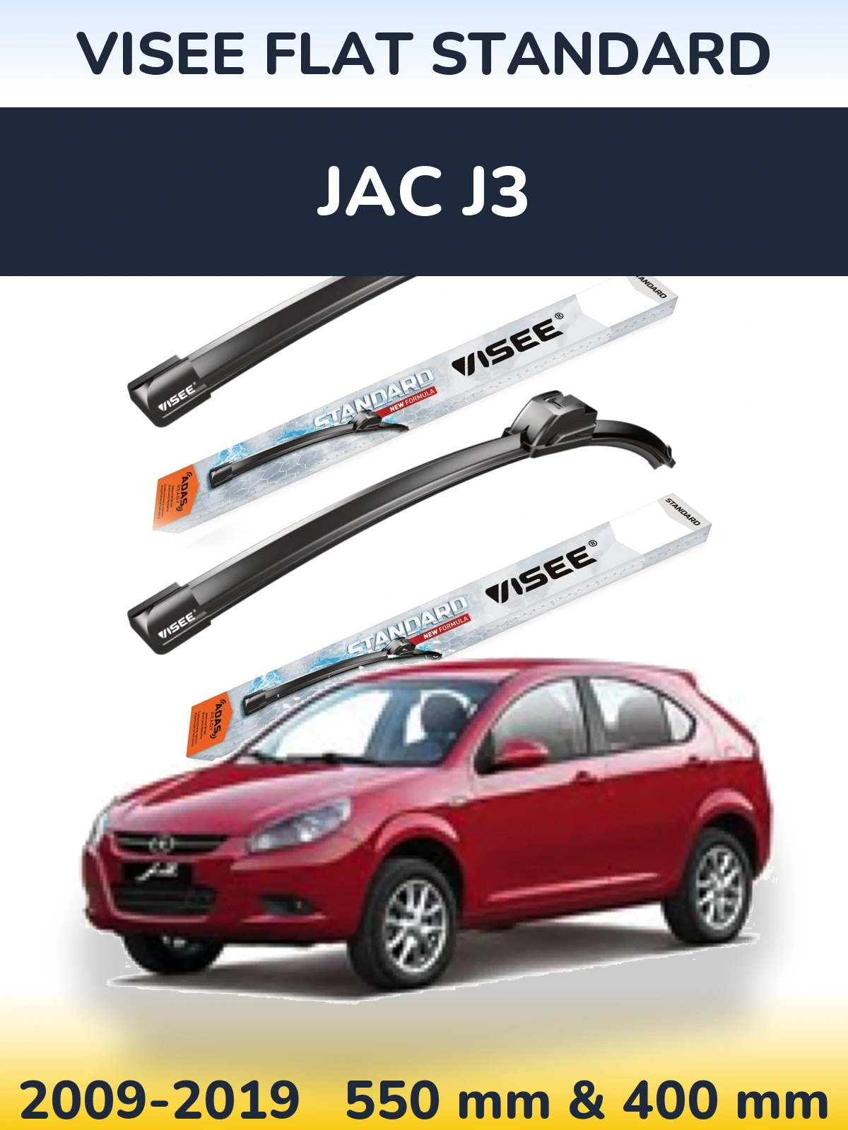 Ștergătoare VISEE FLAT STANDARD pentru JAC J3