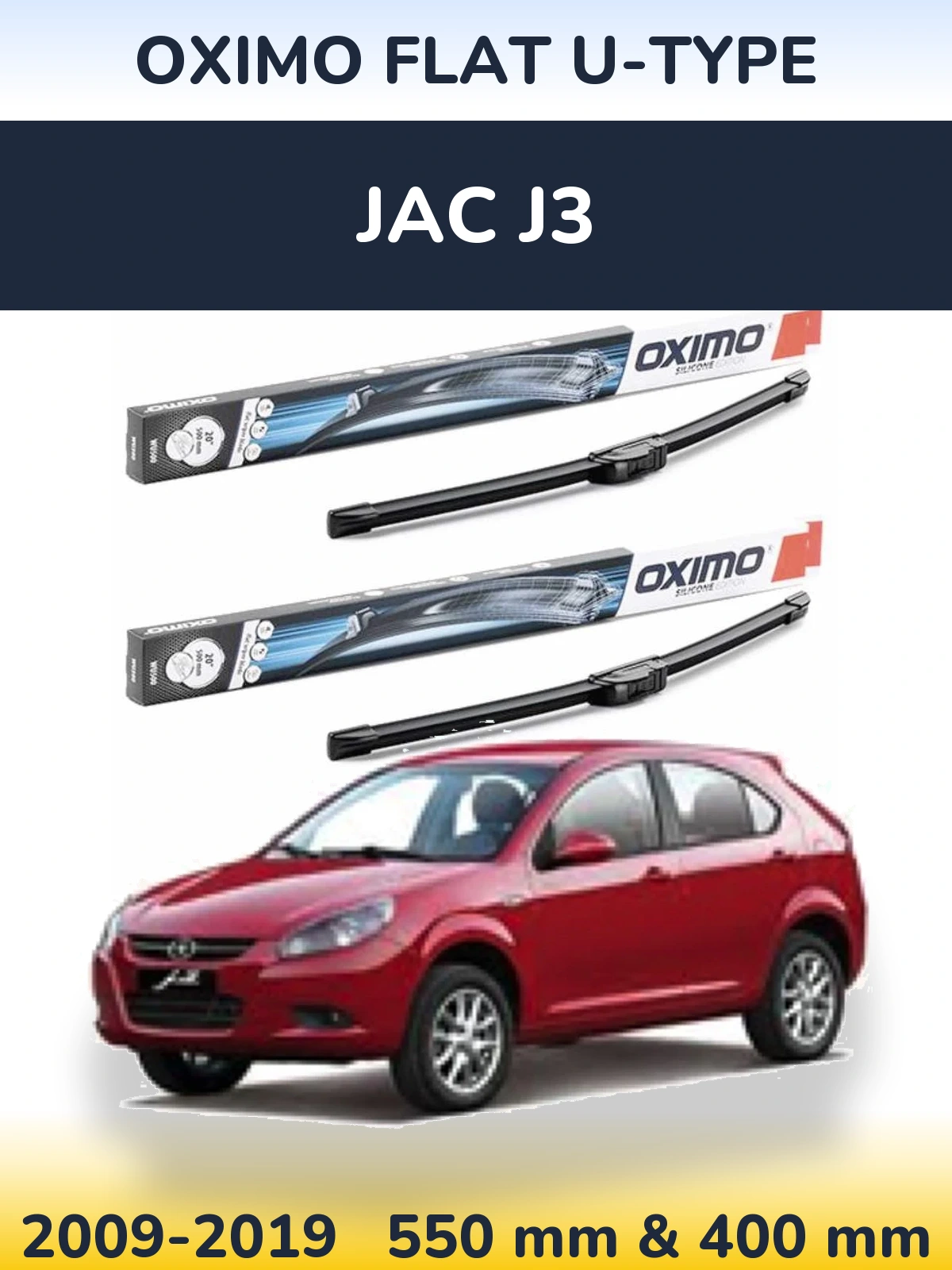 Ștergătoare Oximo Flat U-type pentru JAC J3