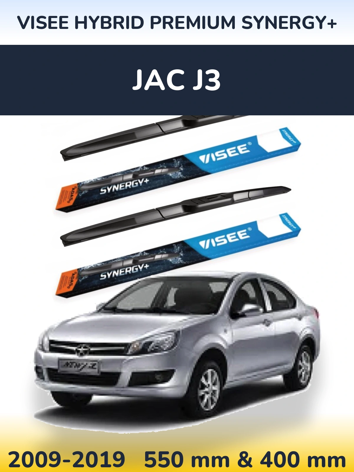 Ștergătoare VISEE HYBRID PREMIUM SYNERGY+ pentru JAC J3
