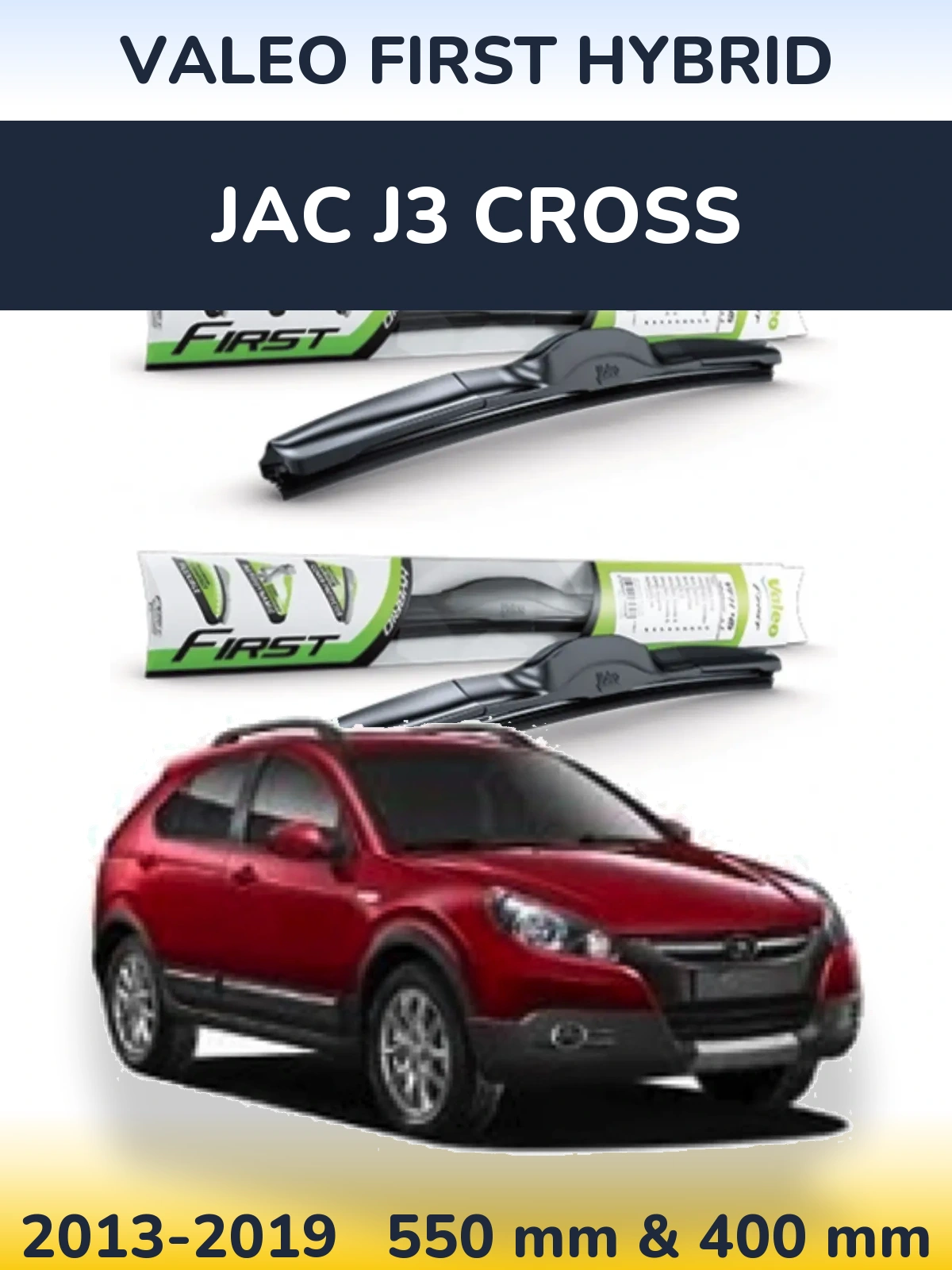 Ștergătoare Valeo First Hybrid pentru JAC J3 Cross