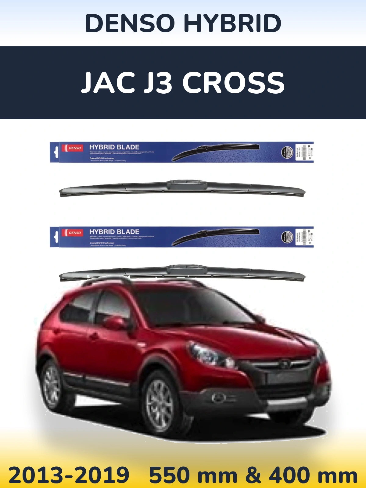 Ștergătoare Denso Hybrid pentru JAC J3 Cross