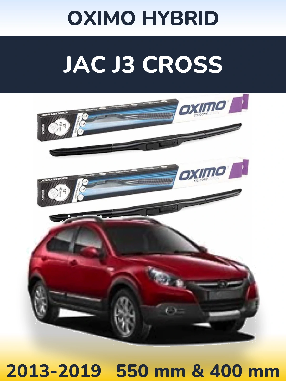 Ștergătoare Oximo Hybrid pentru JAC J3 Cross