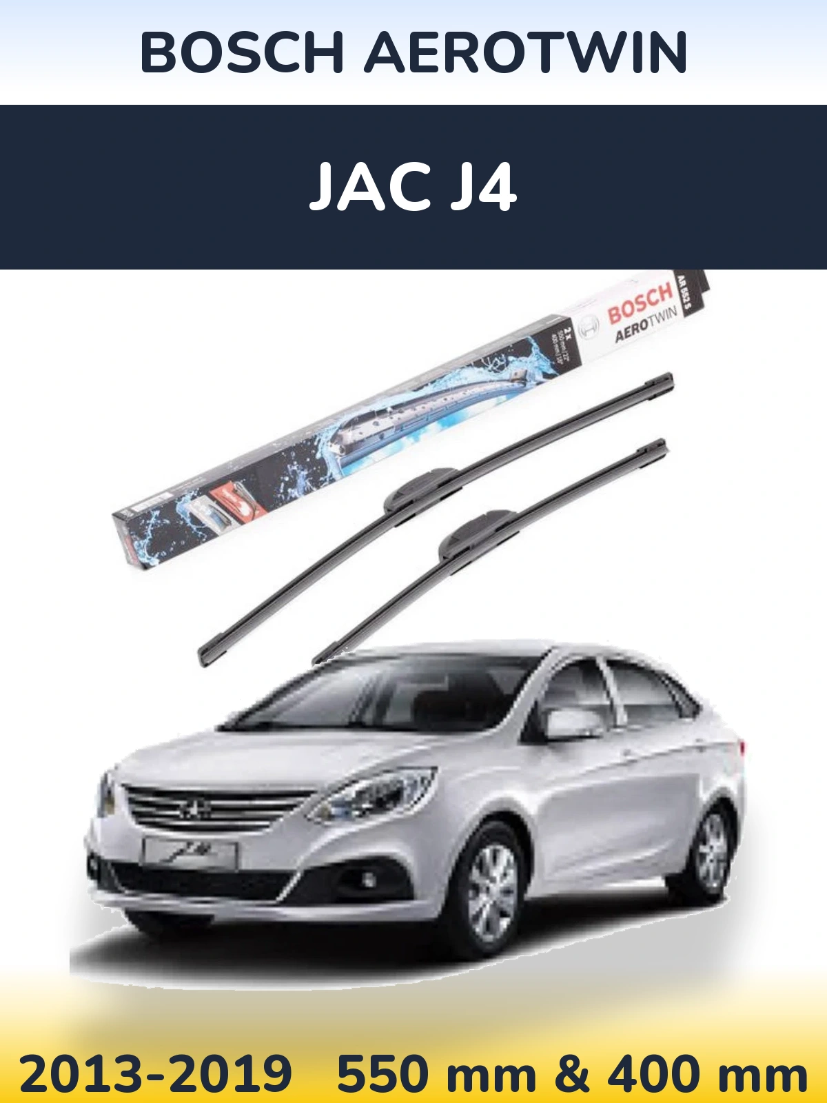 Ștergătoare BOSCH AeroTwin pentru JAC J4