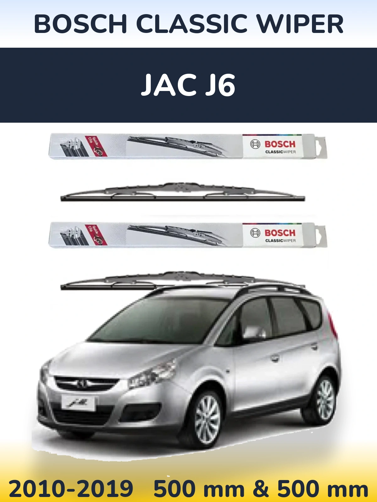 Ștergătoare BOSCH Classic Wiper pentru JAC J6