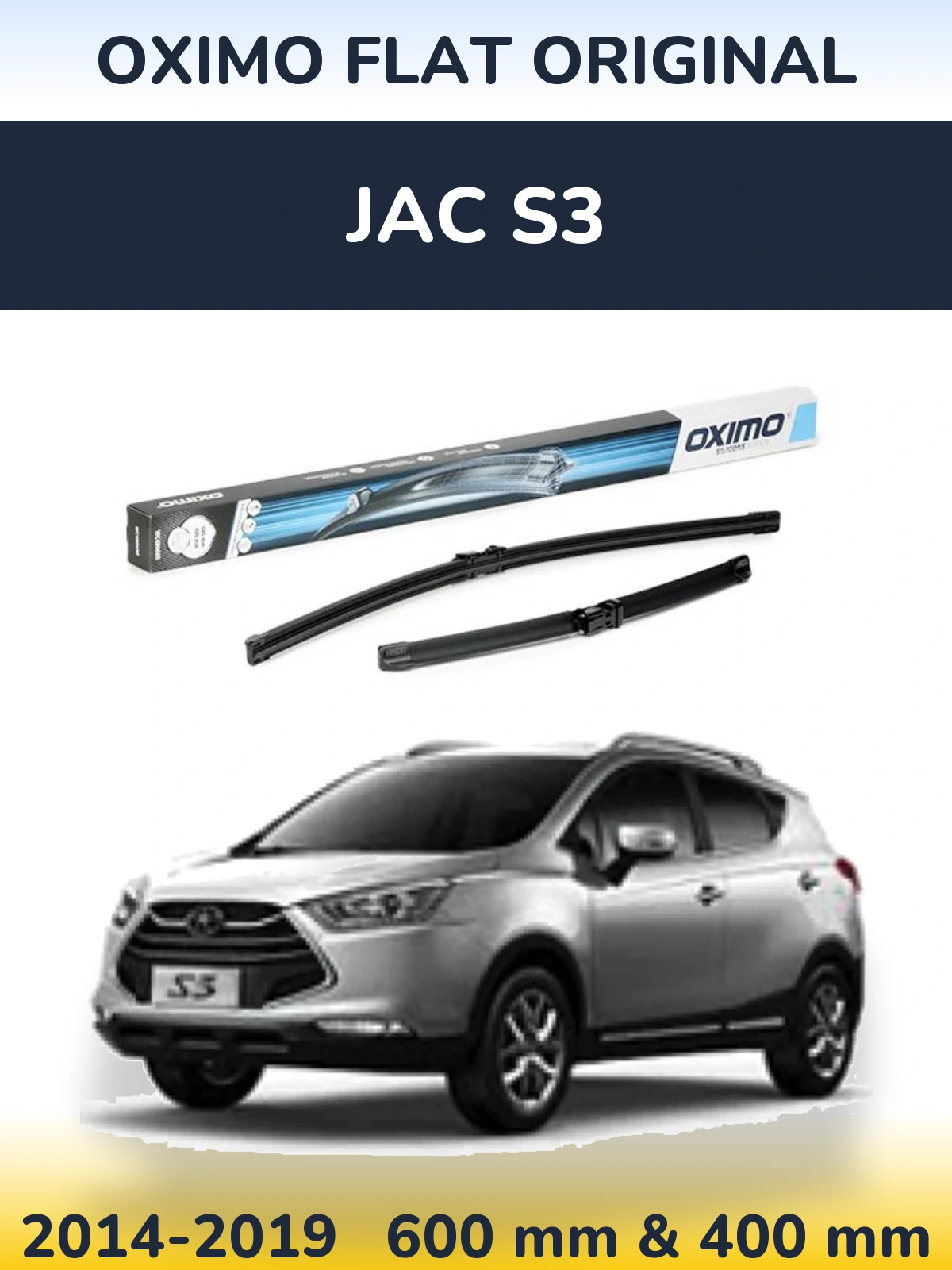 Ștergătoare Oximo Flat Original pentru JAC S3