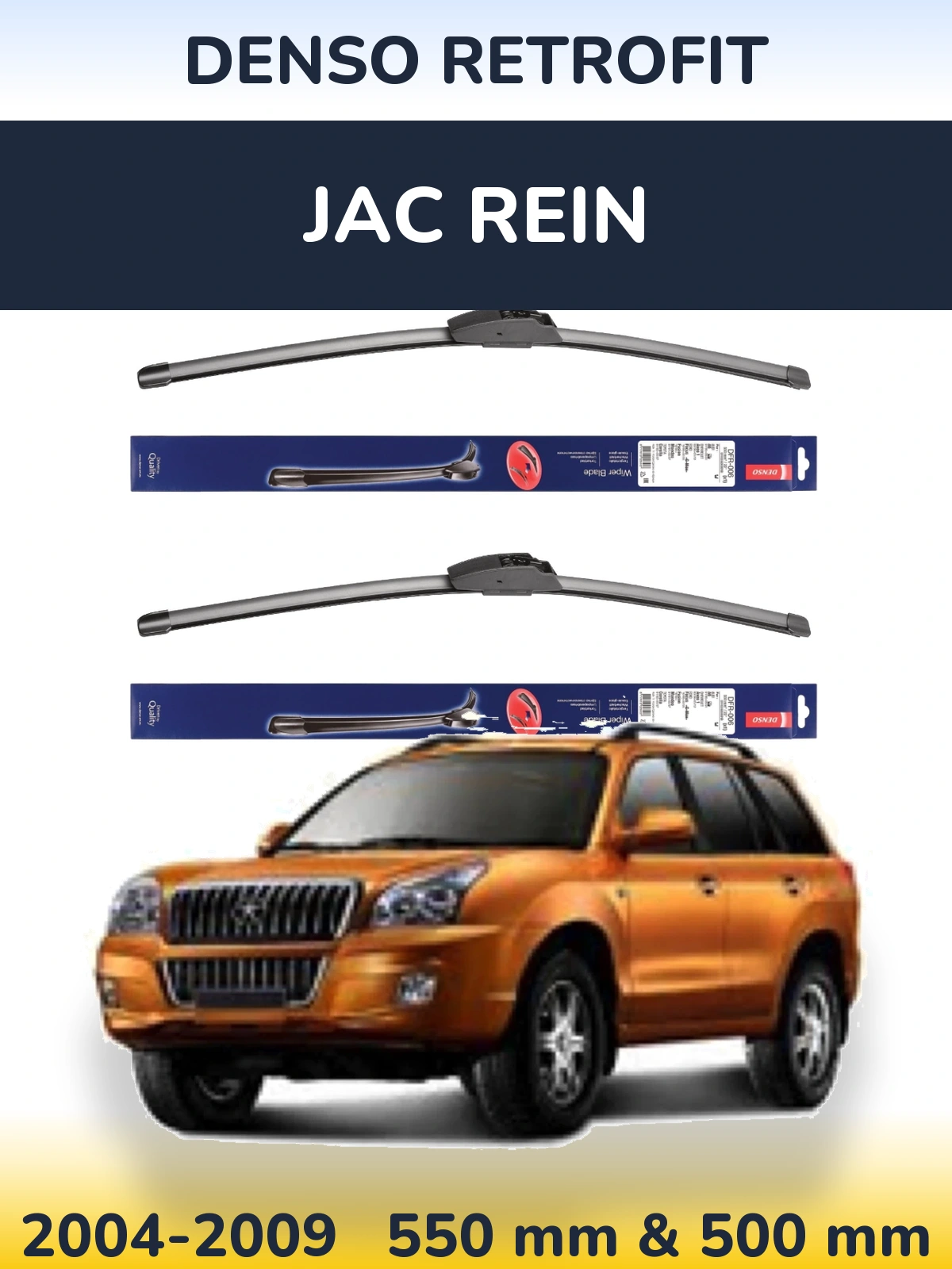 Ștergătoare Denso Retrofit pentru JAC Rein
