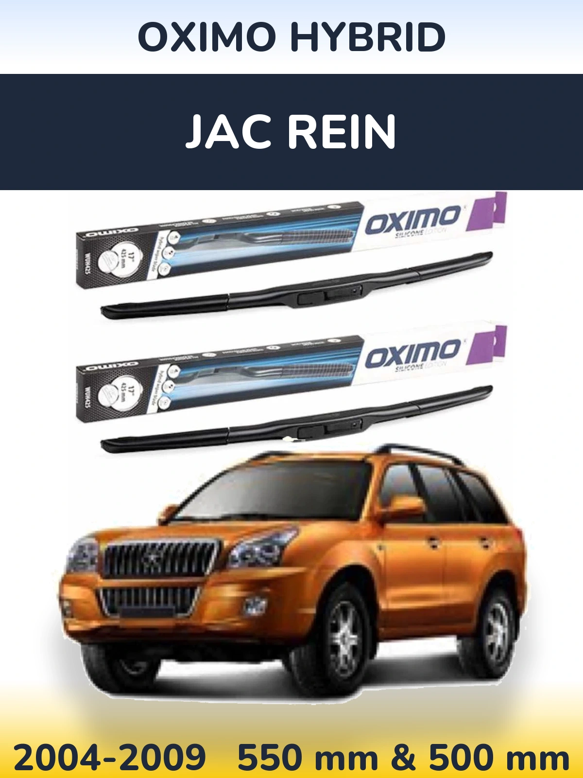 Ștergătoare Oximo Hybrid pentru JAC Rein