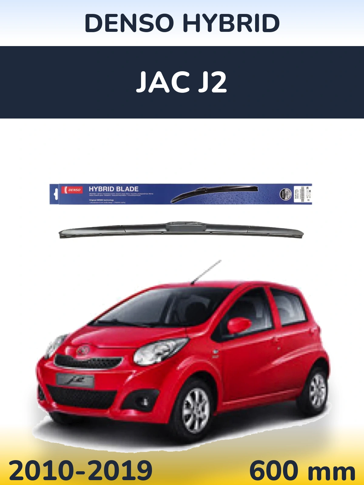 Ștergătoare Denso Hybrid pentru JAC J2