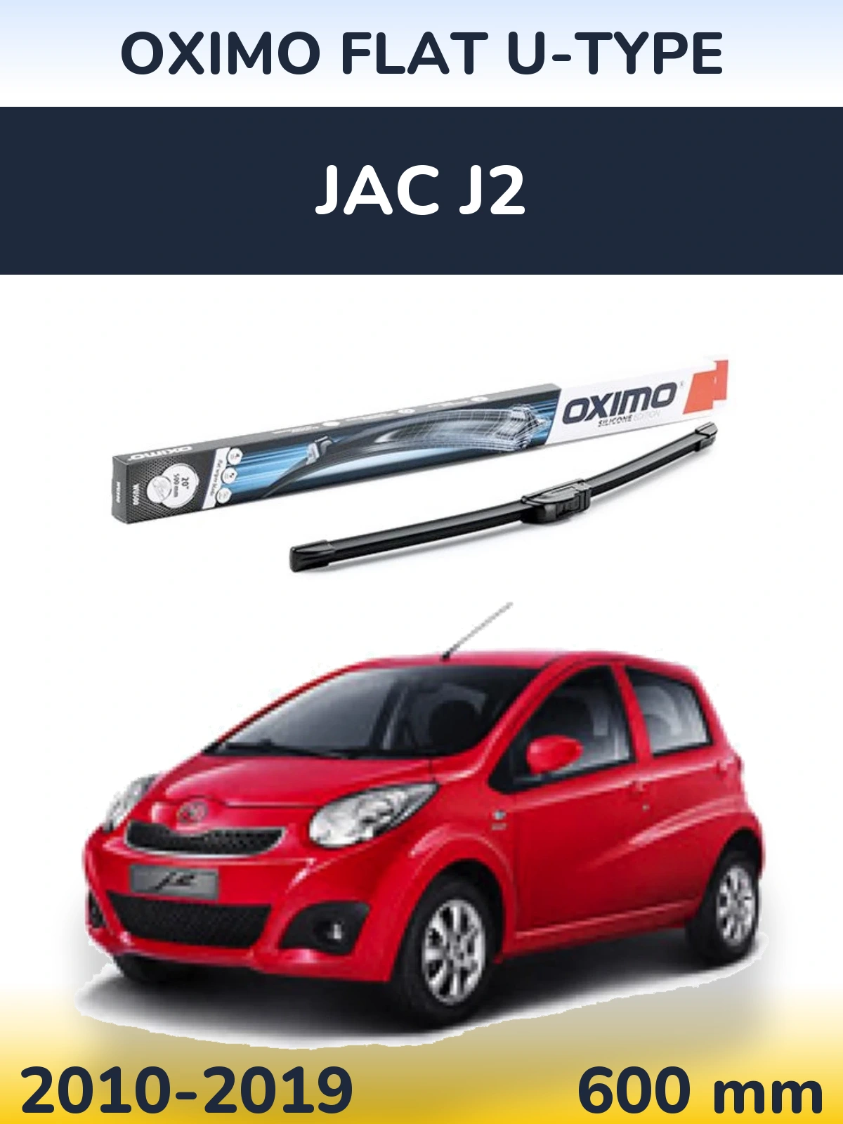 Ștergătoare Oximo Flat U-type pentru JAC J2