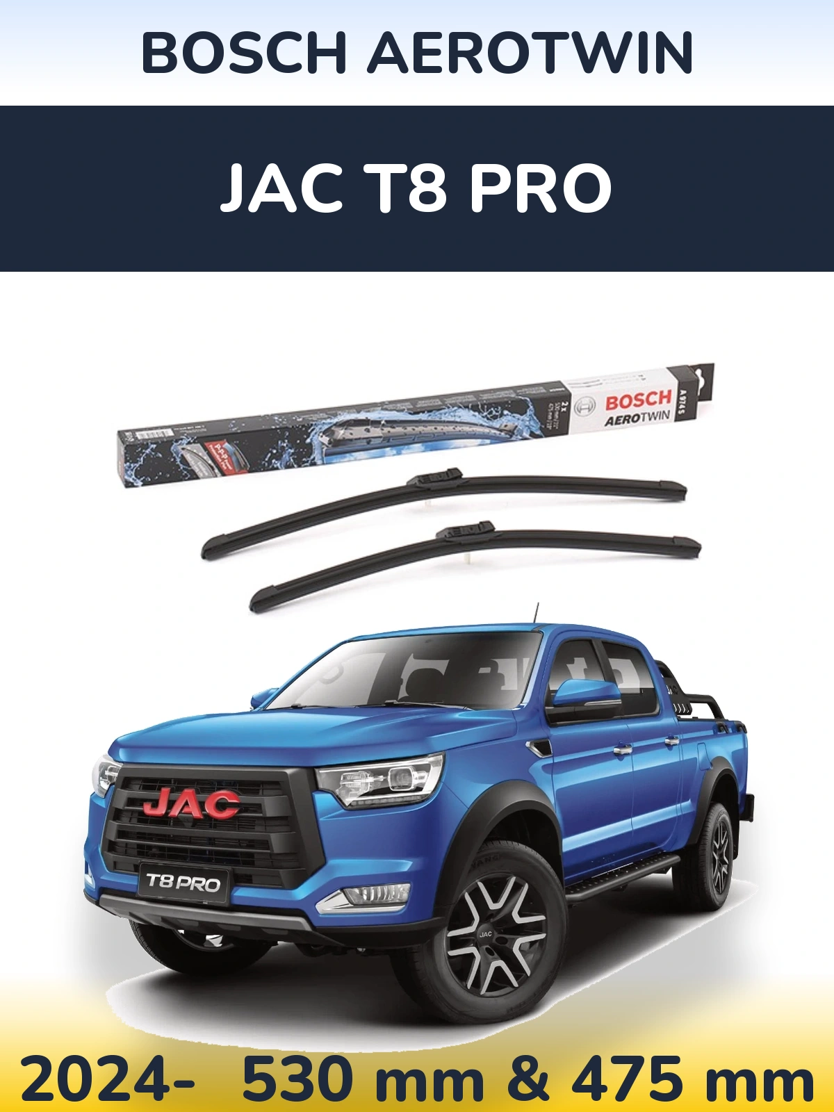 Ștergătoare BOSCH AeroTwin pentru JAC T8 Pro