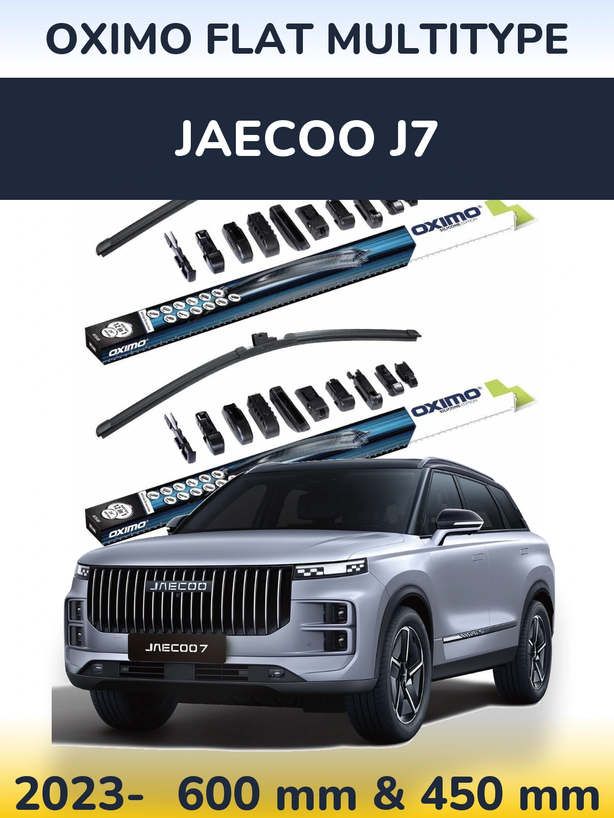 Ștergătoare Oximo Flat MultiTipe pentru Jaecoo J7