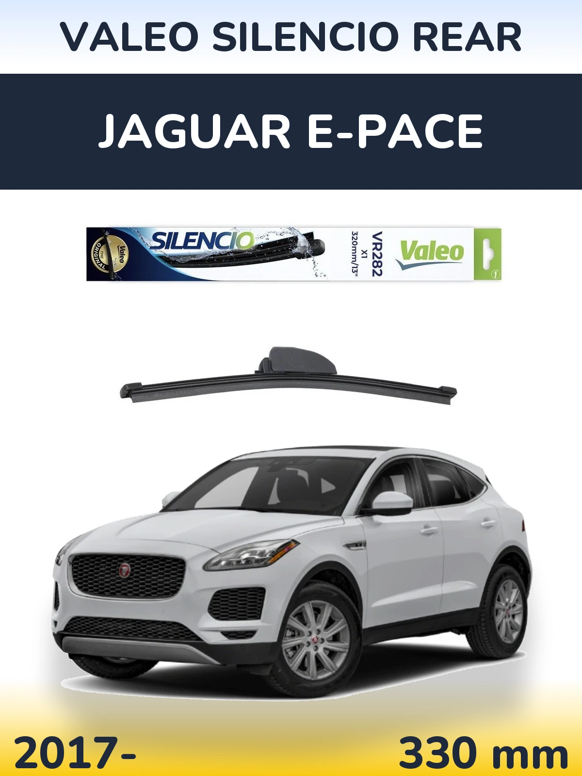 Ștergătoare Valeo Silencio Rear pentru Jaguar E-Pace