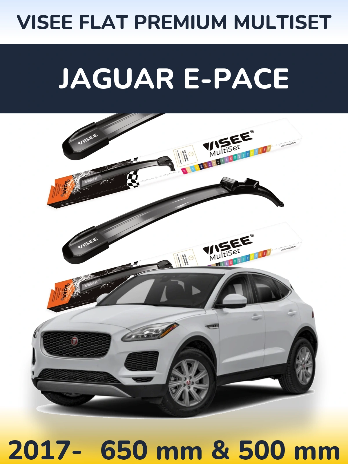Ștergătoare VISEE FLAT PREMIUM MultiSet pentru Jaguar E-Pace
