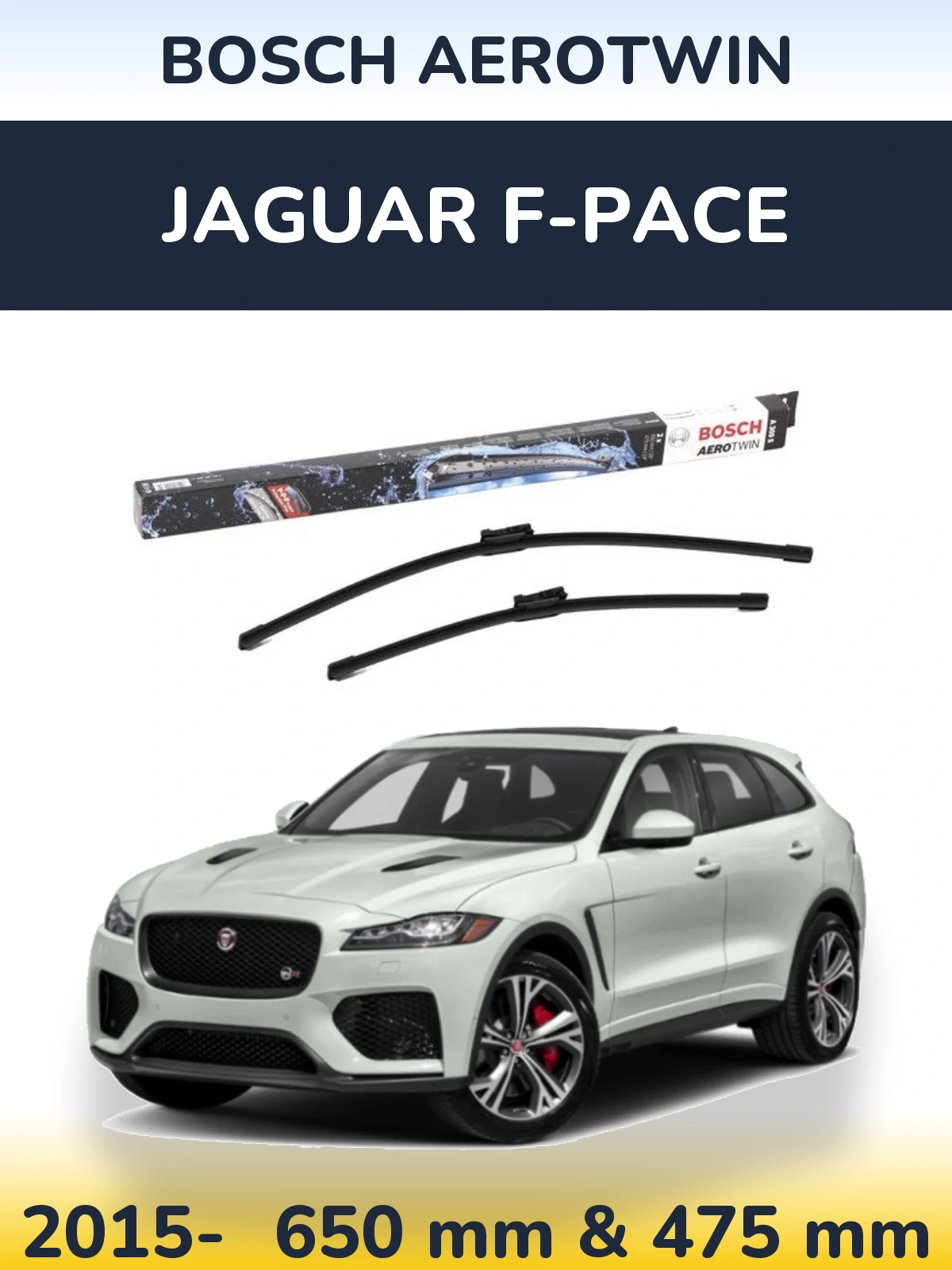 Ștergătoare BOSCH AeroTwin pentru Jaguar F-Pace