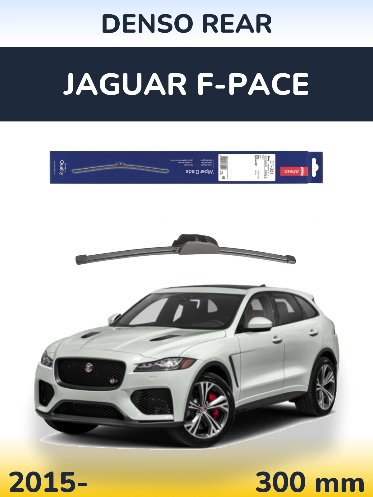 Ștergătoare Denso Rear pentru Jaguar F-Pace