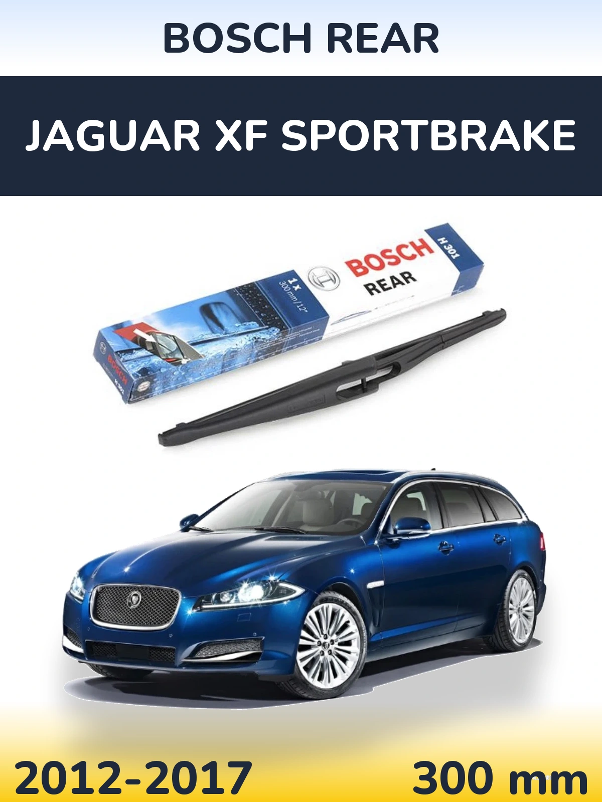 Ștergătoare BOSCH Rear pentru Jaguar XF Sportbrake