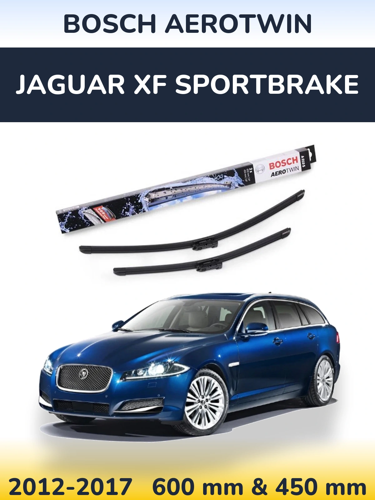 Ștergătoare BOSCH AeroTwin pentru Jaguar XF Sportbrake
