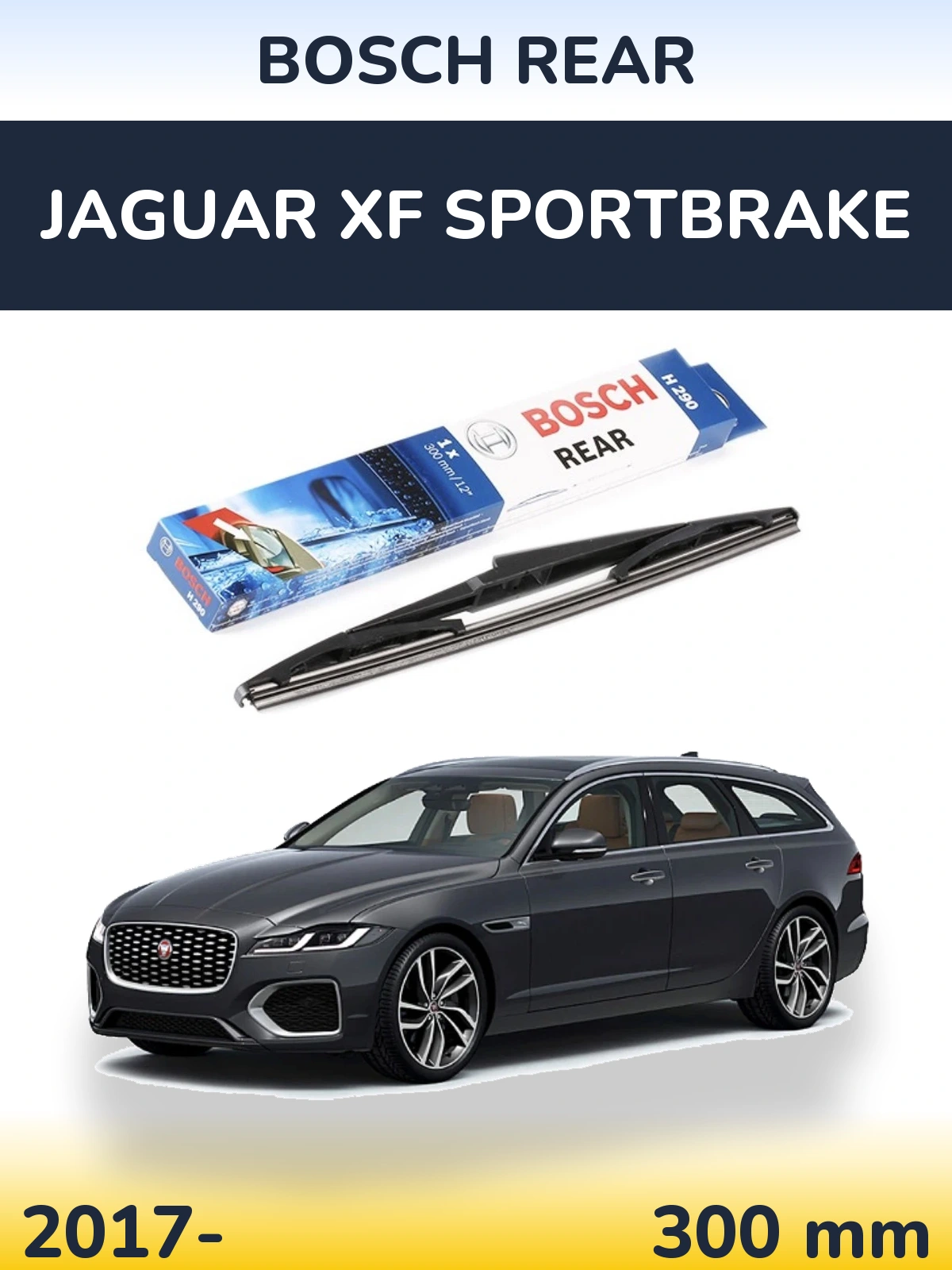 Задний дворник BOSCH Rear 300 мм для Jaguar XF Sportbrake 2017-2026