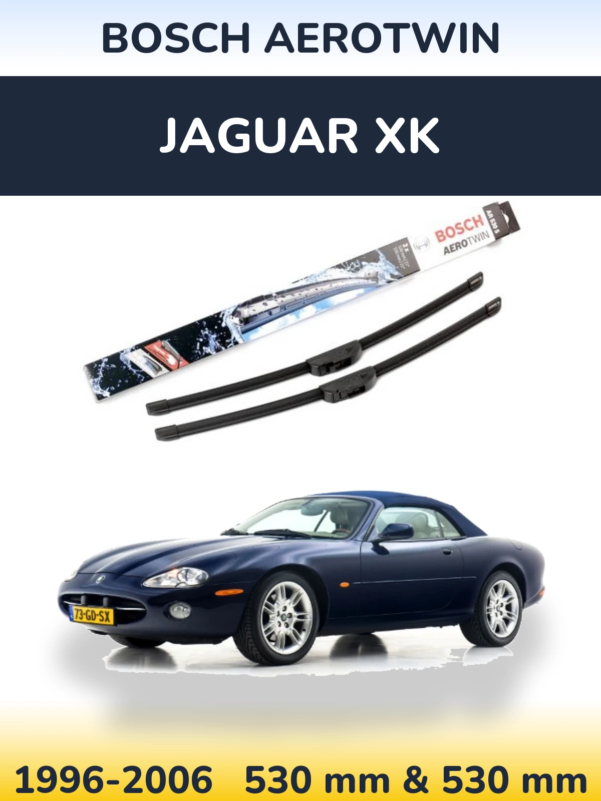 Ștergătoare BOSCH AeroTwin pentru Jaguar XK