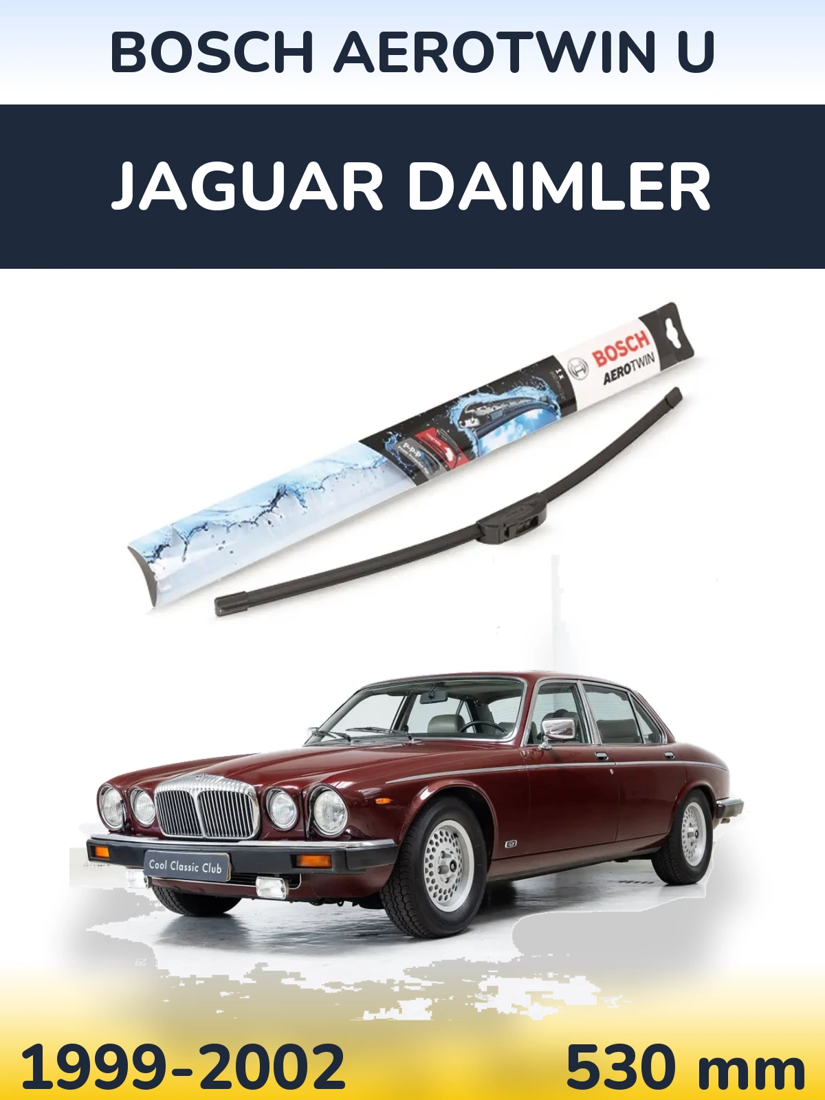 Ștergătoare BOSCH AeroTwin U pentru Jaguar Daimler