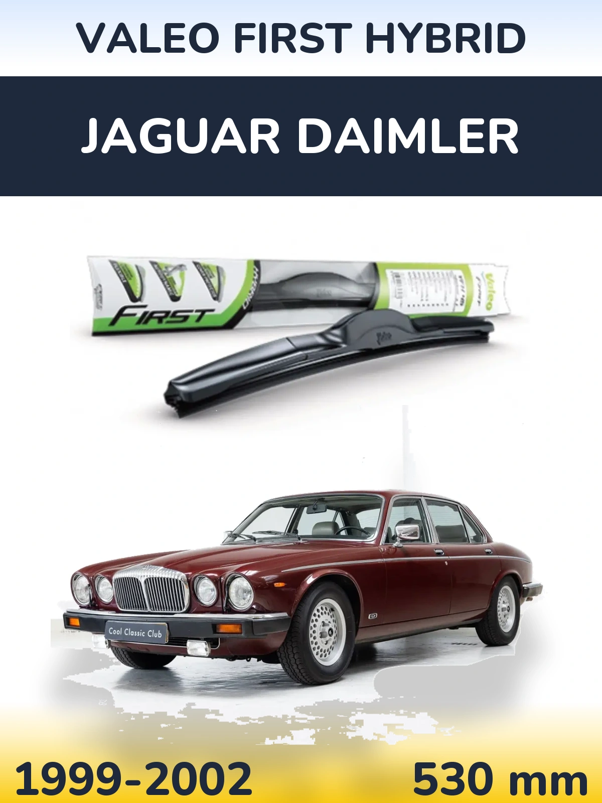 Ștergătoare Valeo First Hybrid pentru Jaguar Daimler