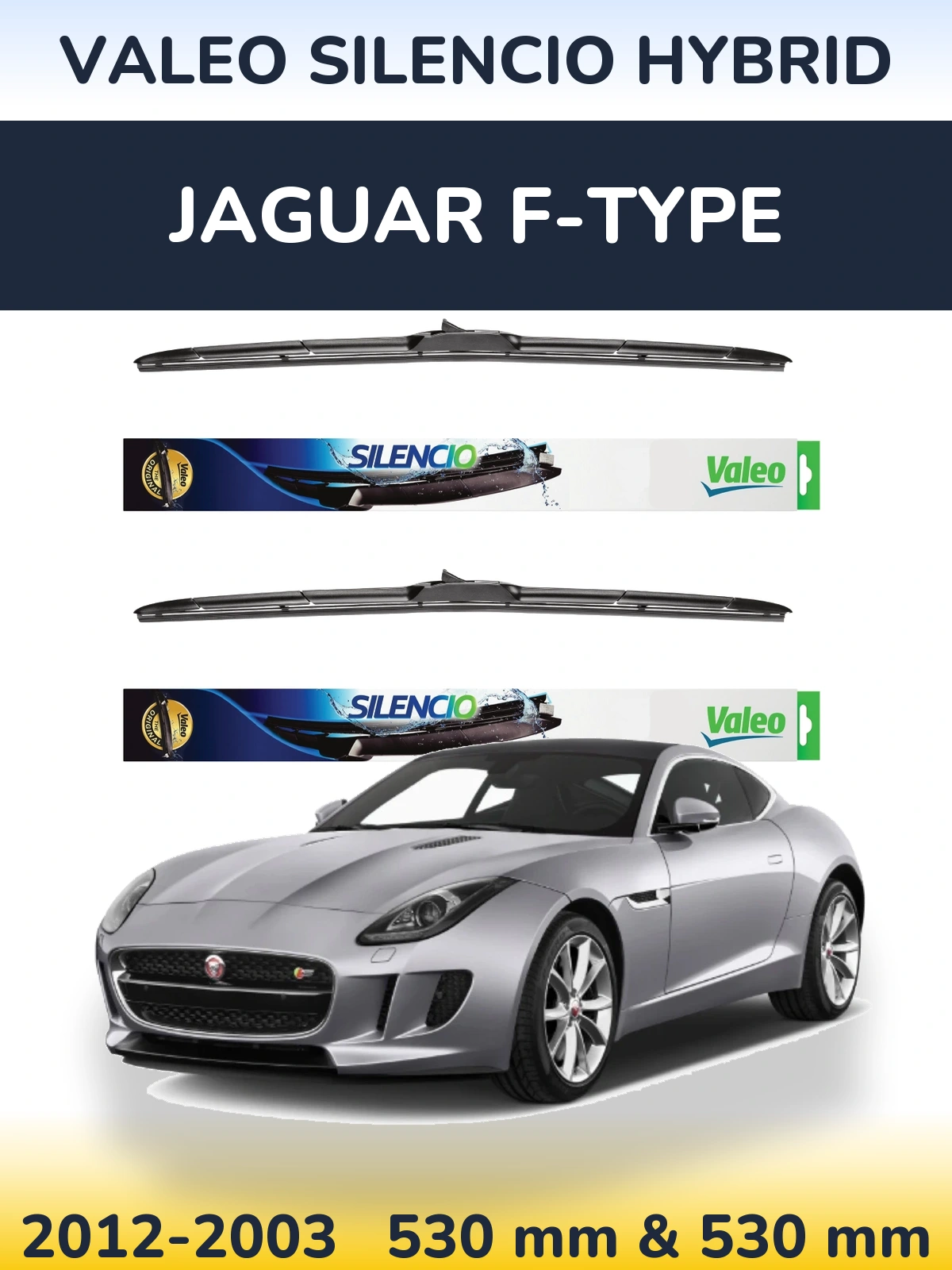 Ștergătoare Valeo Silencio Hybrid pentru Jaguar F-Tipe