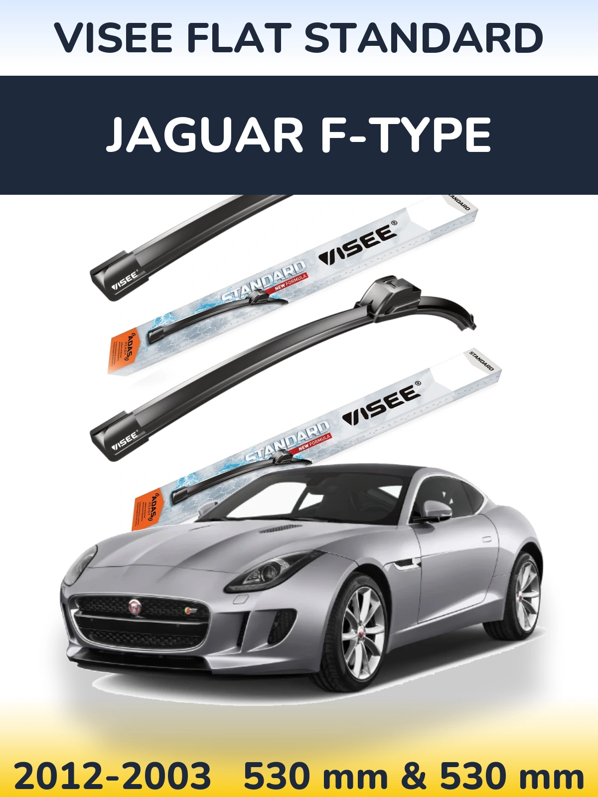 Ștergătoare VISEE FLAT STANDARD pentru Jaguar F-Tipe