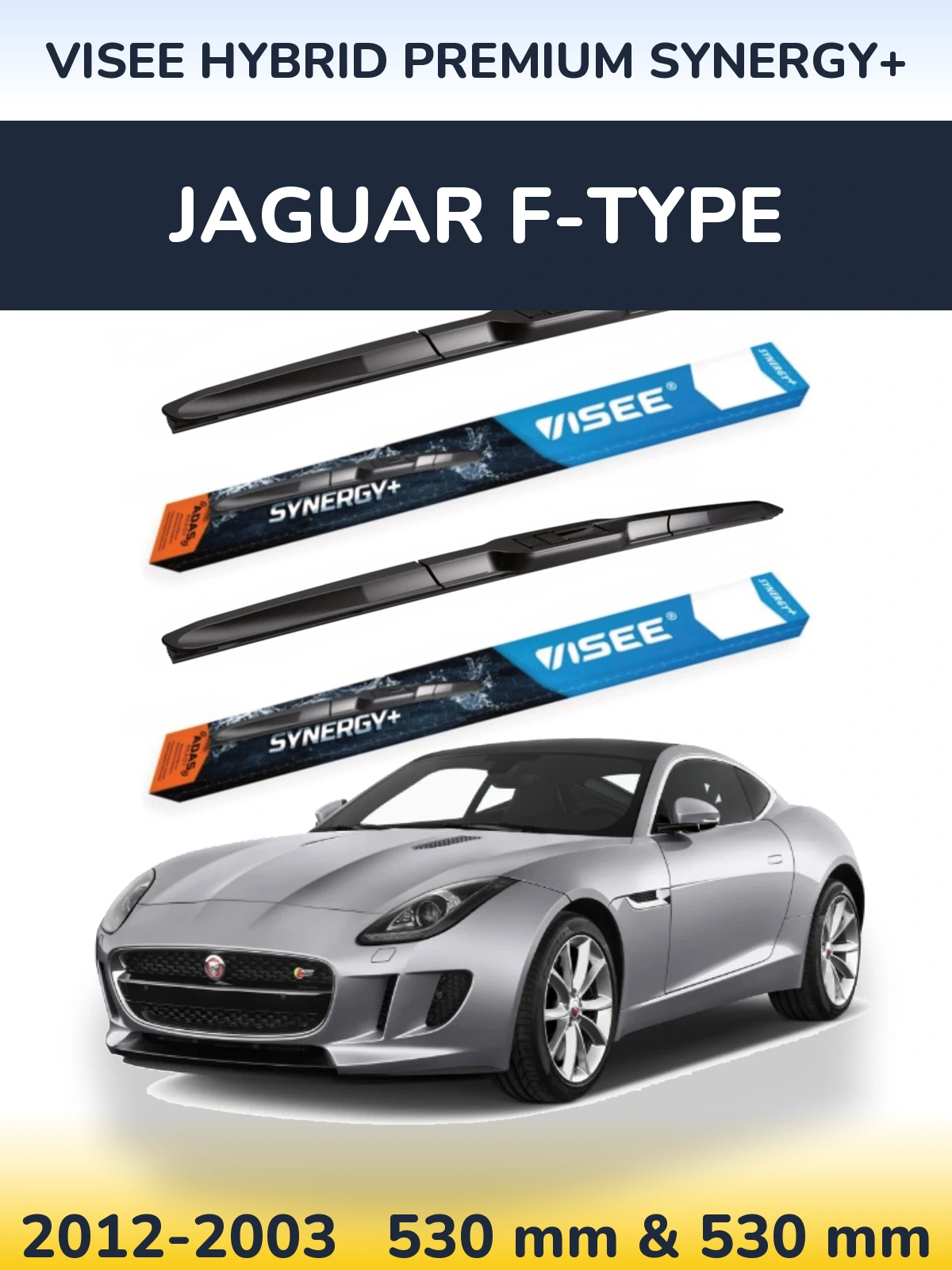 Ștergătoare VISEE HYBRID PREMIUM SYNERGY+ pentru Jaguar F-Tipe