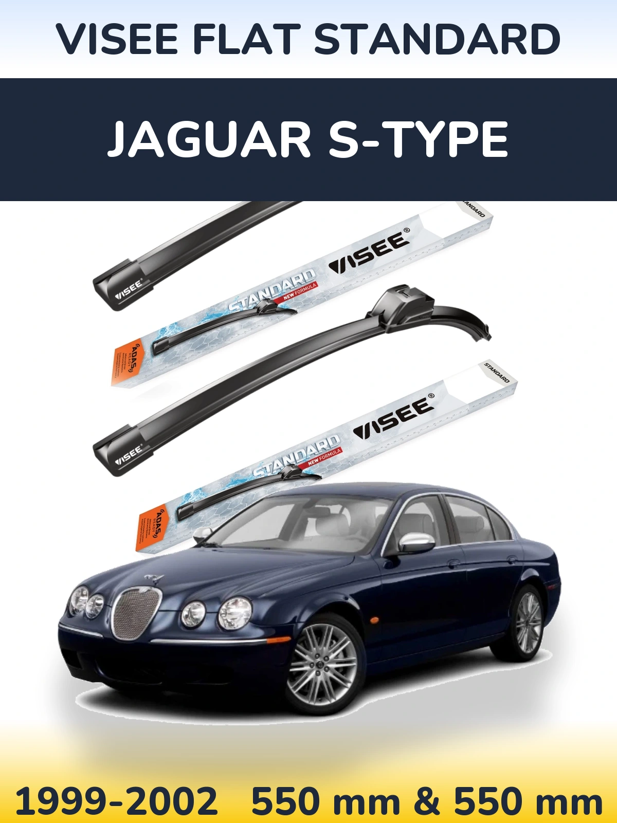 Ștergătoare VISEE FLAT STANDARD pentru Jaguar S-Tipe