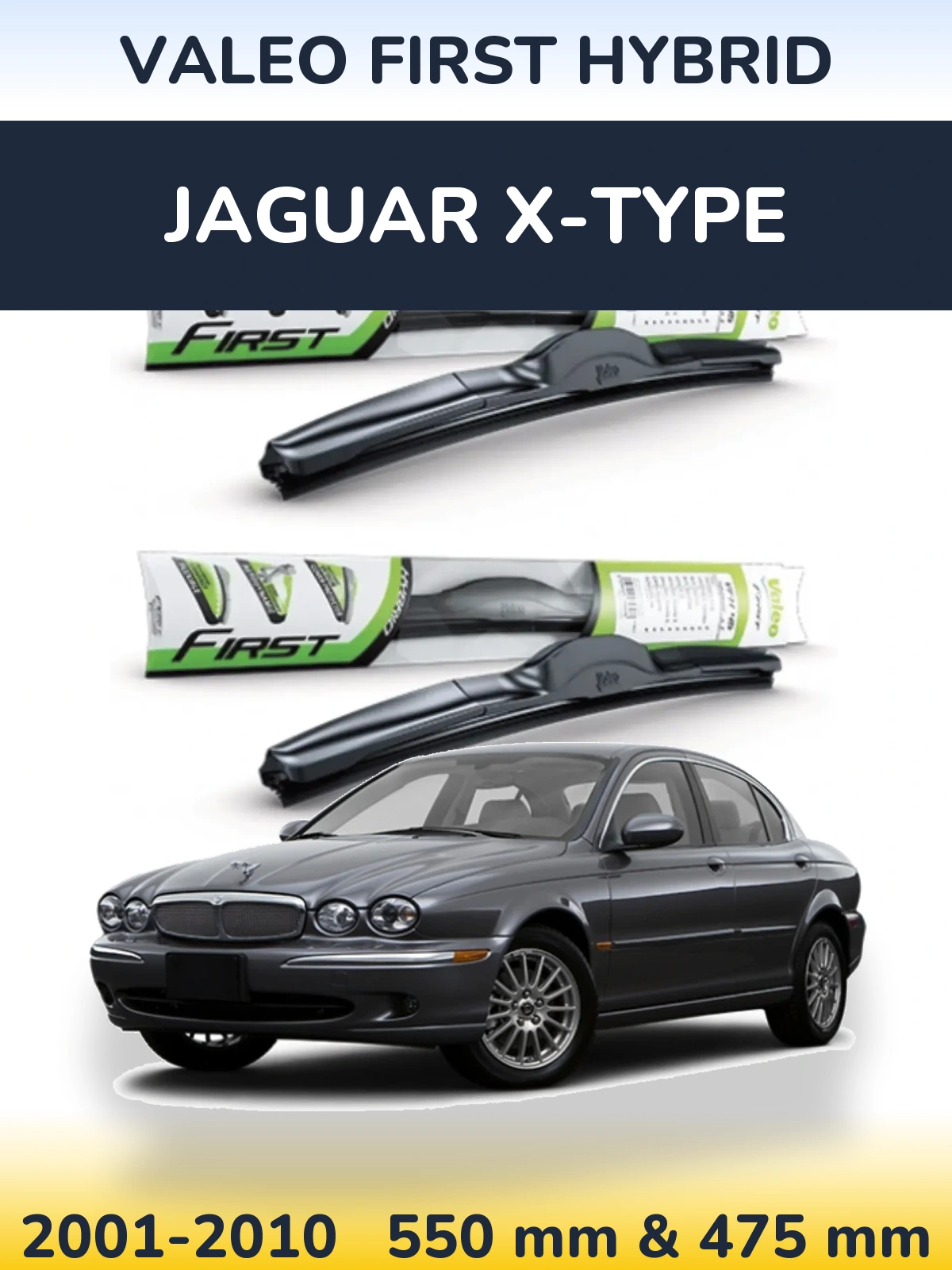 Ștergătoare Valeo First Hybrid pentru Jaguar X-Tipe