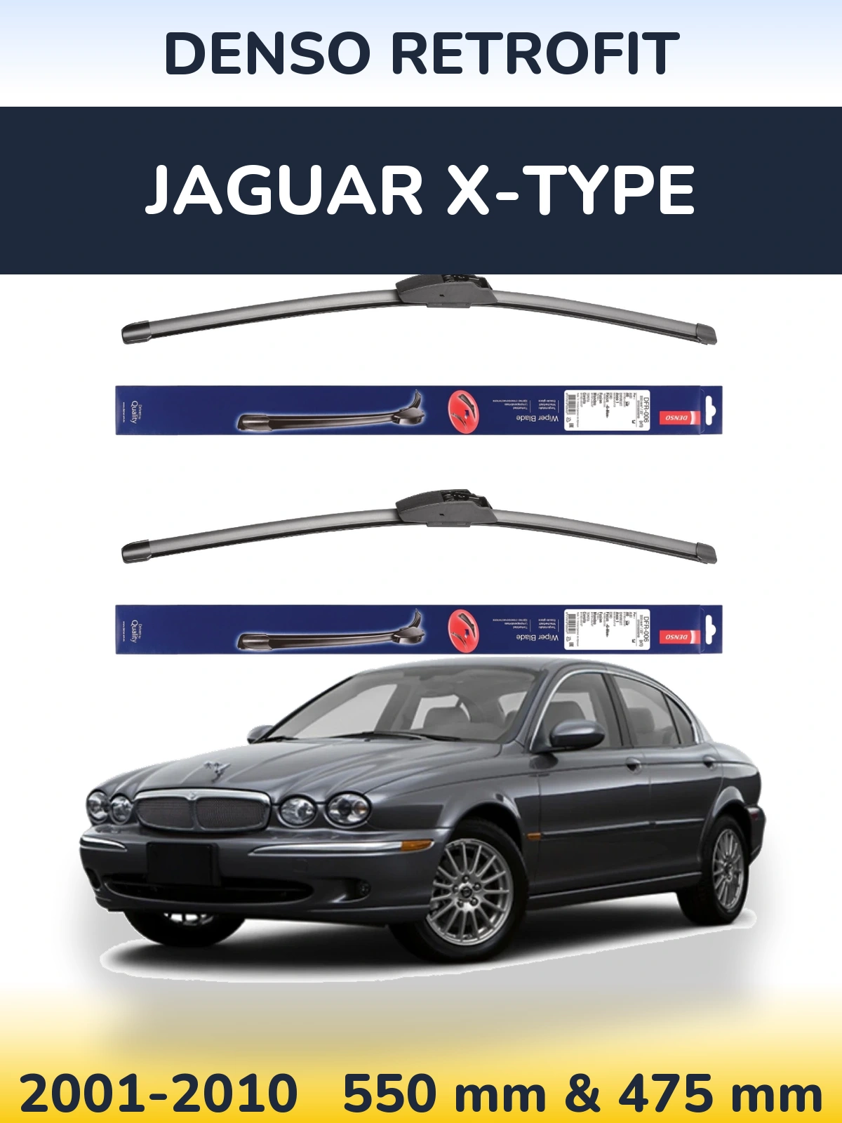Ștergătoare Denso Retrofit pentru Jaguar X-Tipe