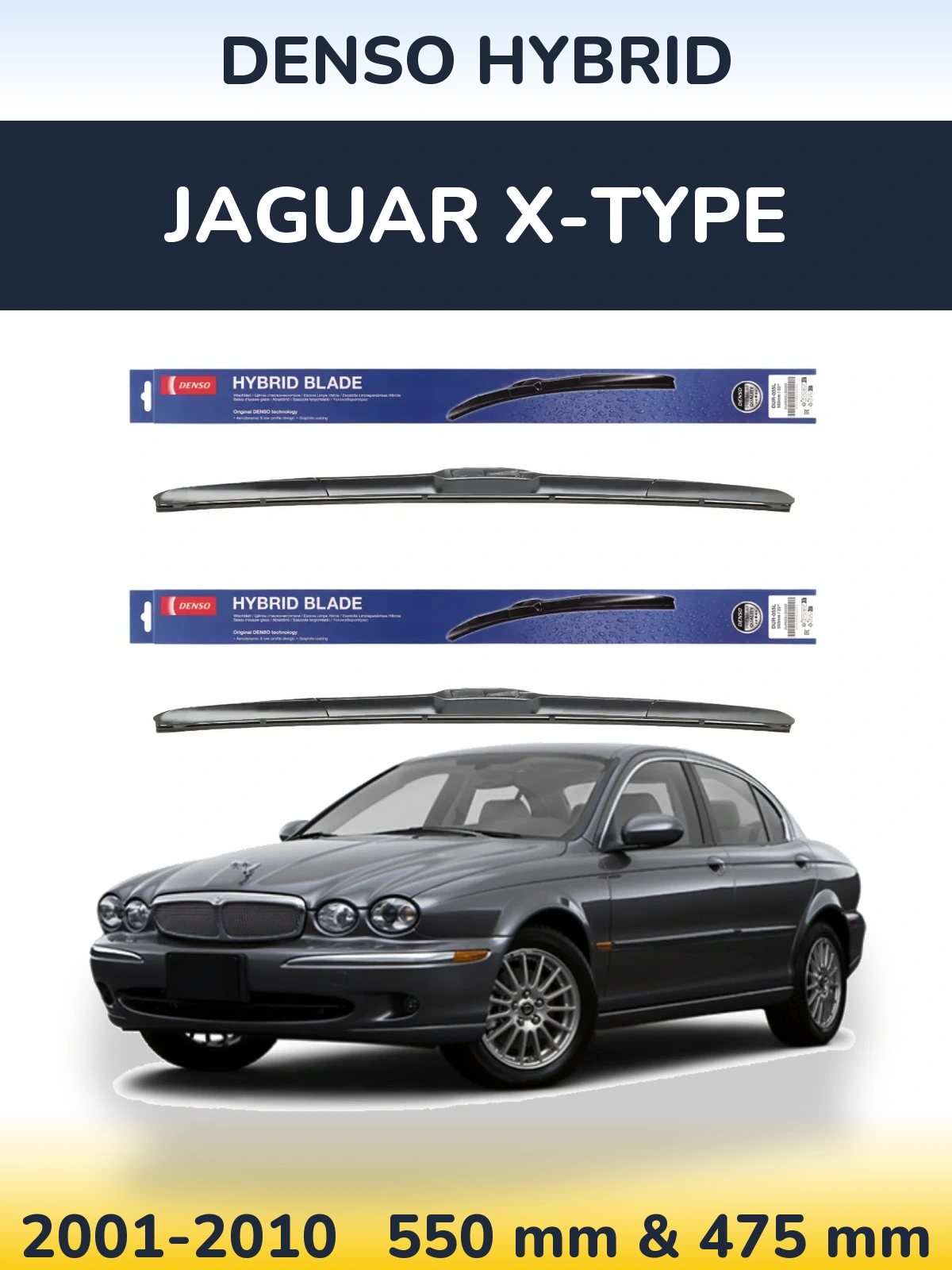 Ștergătoare Denso Hybrid pentru Jaguar X-Tipe
