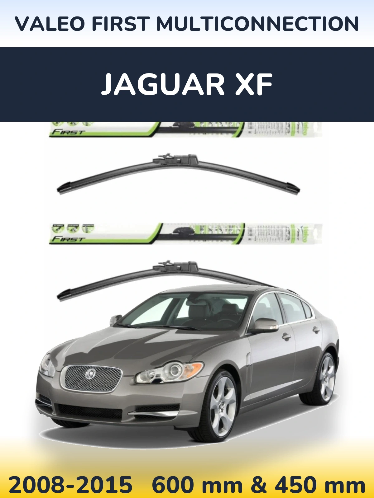 Комплект передніх щіток Valeo First MultiConnection 600 & 450 мм для Jaguar XF 2008-2015