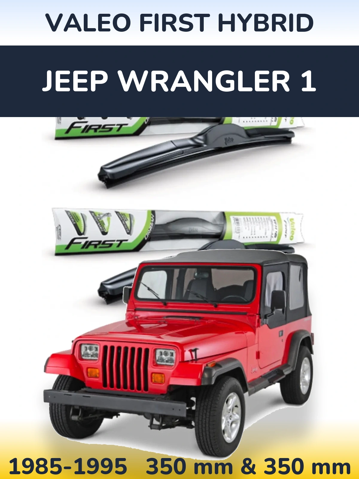 Ștergătoare Valeo First Hybrid pentru Jeep Wrangler 1