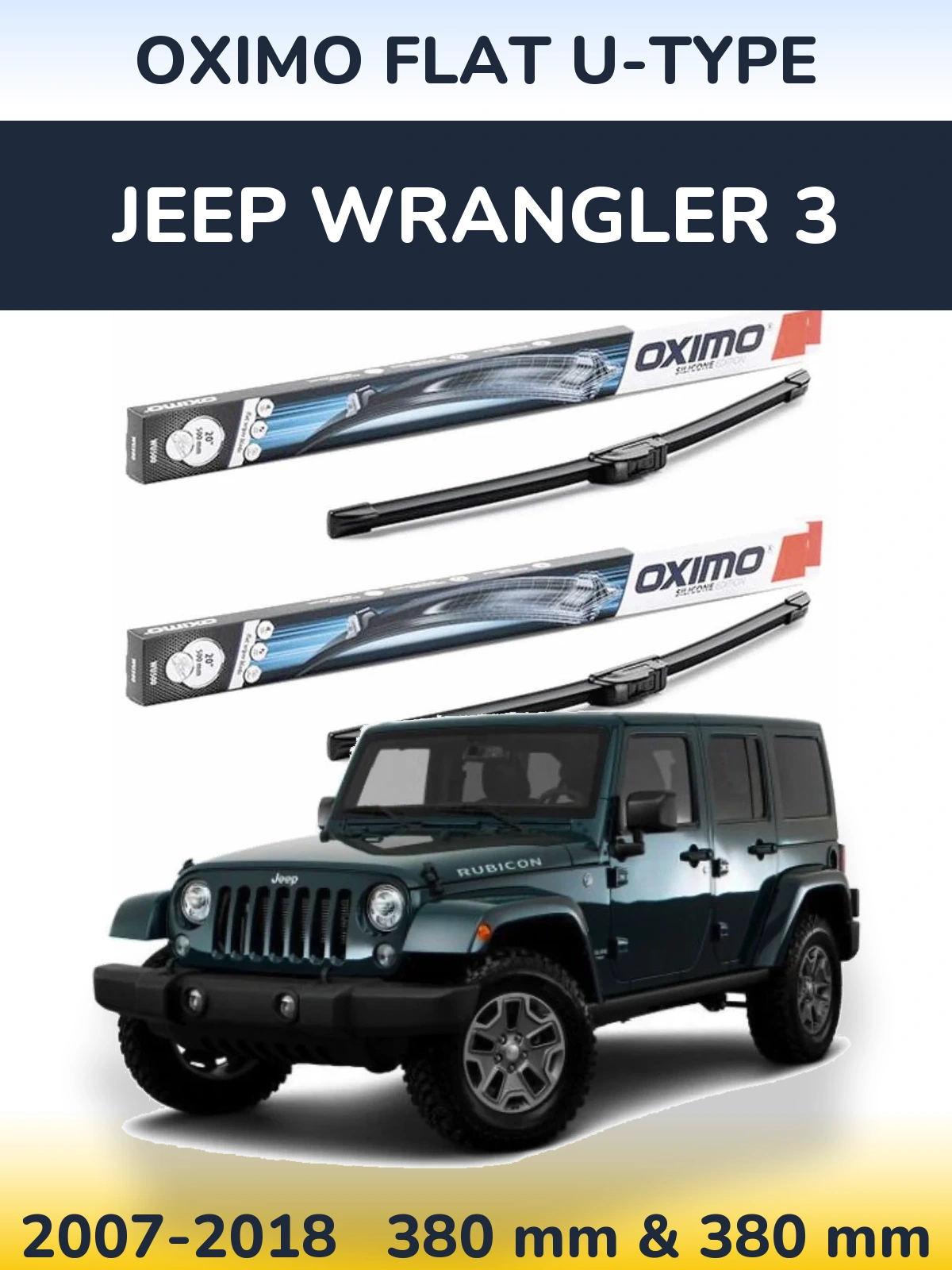 Ștergătoare Oximo Flat U-type pentru Jeep Wrangler 3
