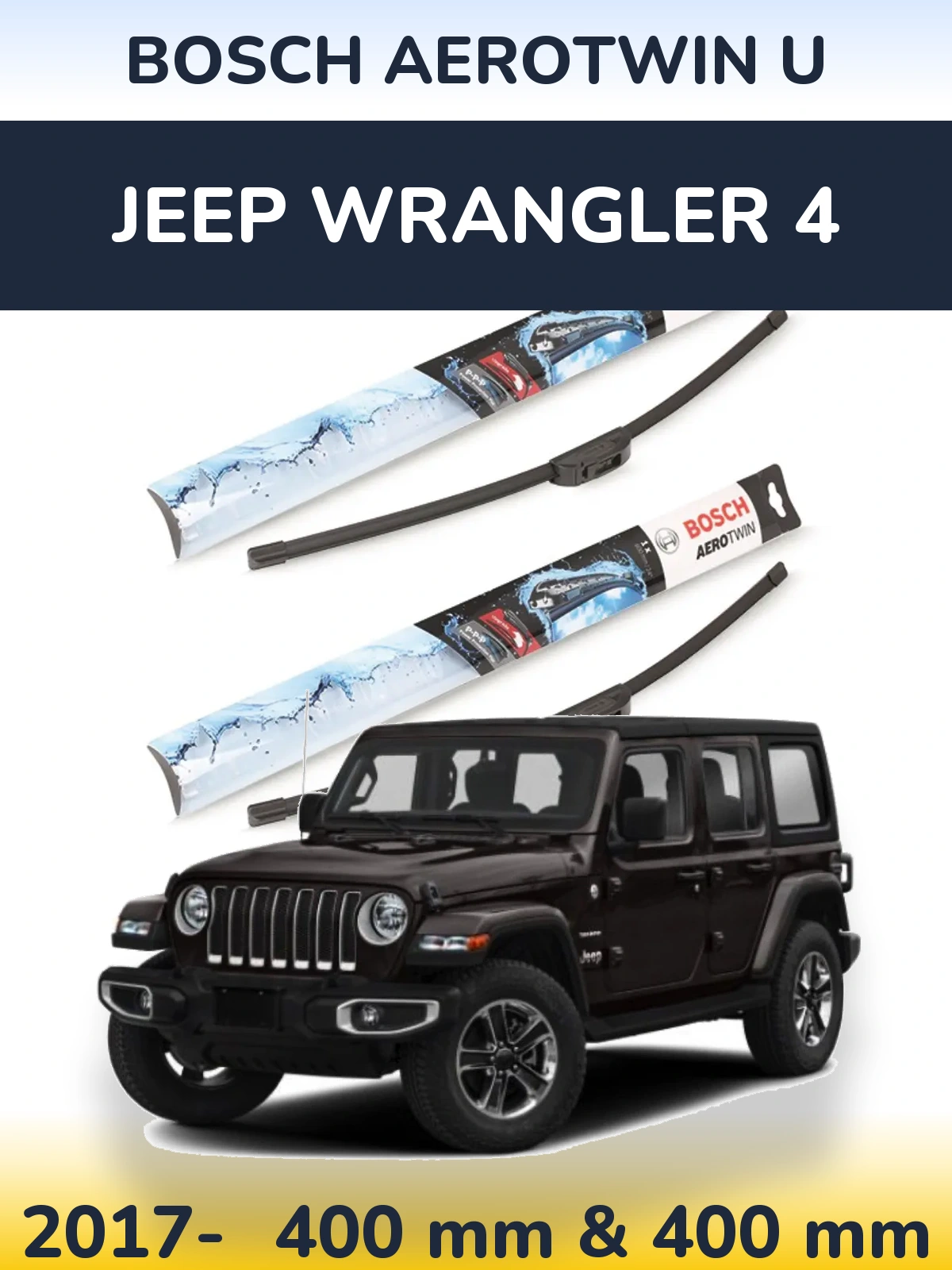 Ștergătoare BOSCH AeroTwin U pentru Jeep Wrangler 4