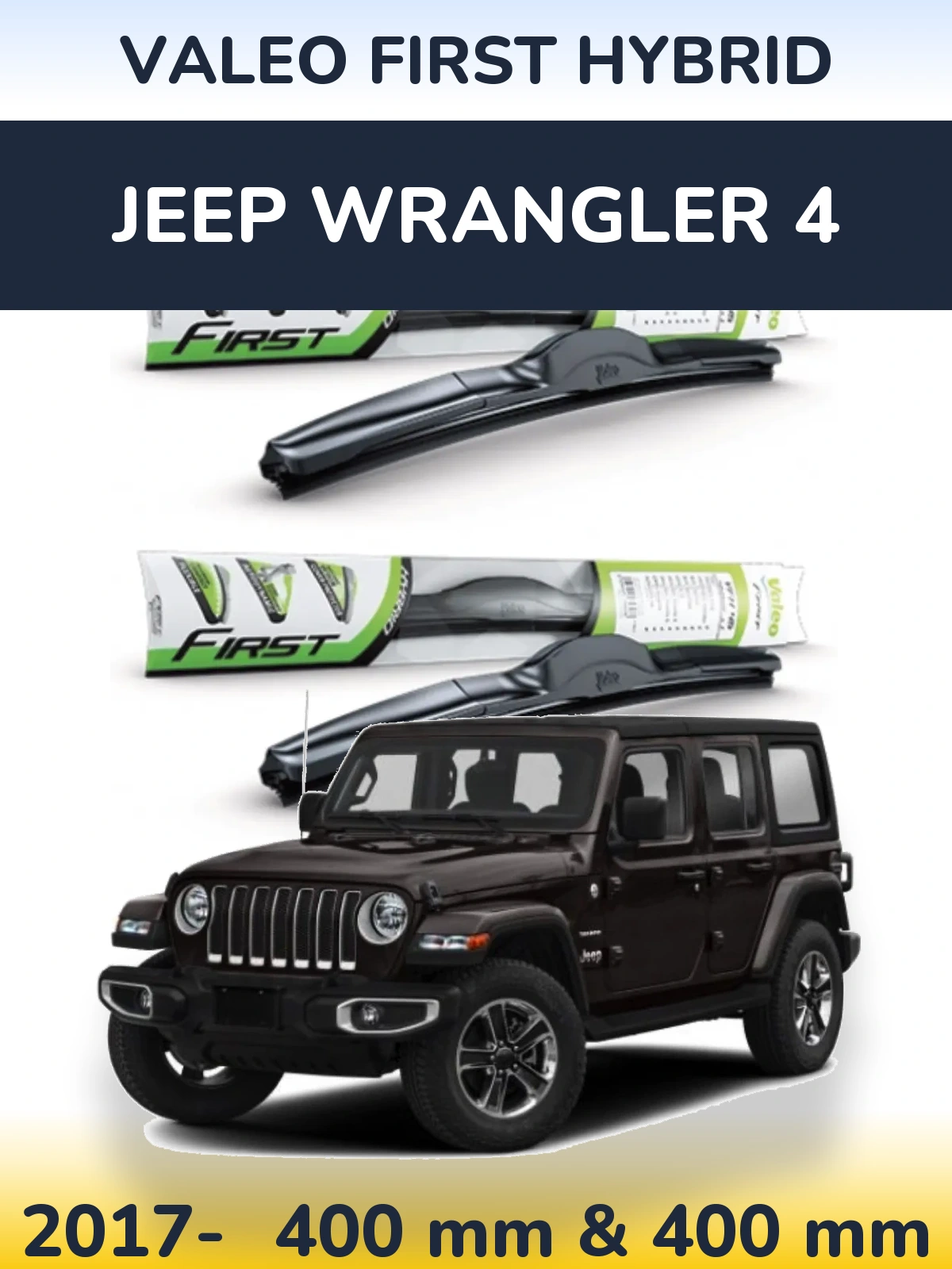 Ștergătoare Valeo First Hybrid pentru Jeep Wrangler 4
